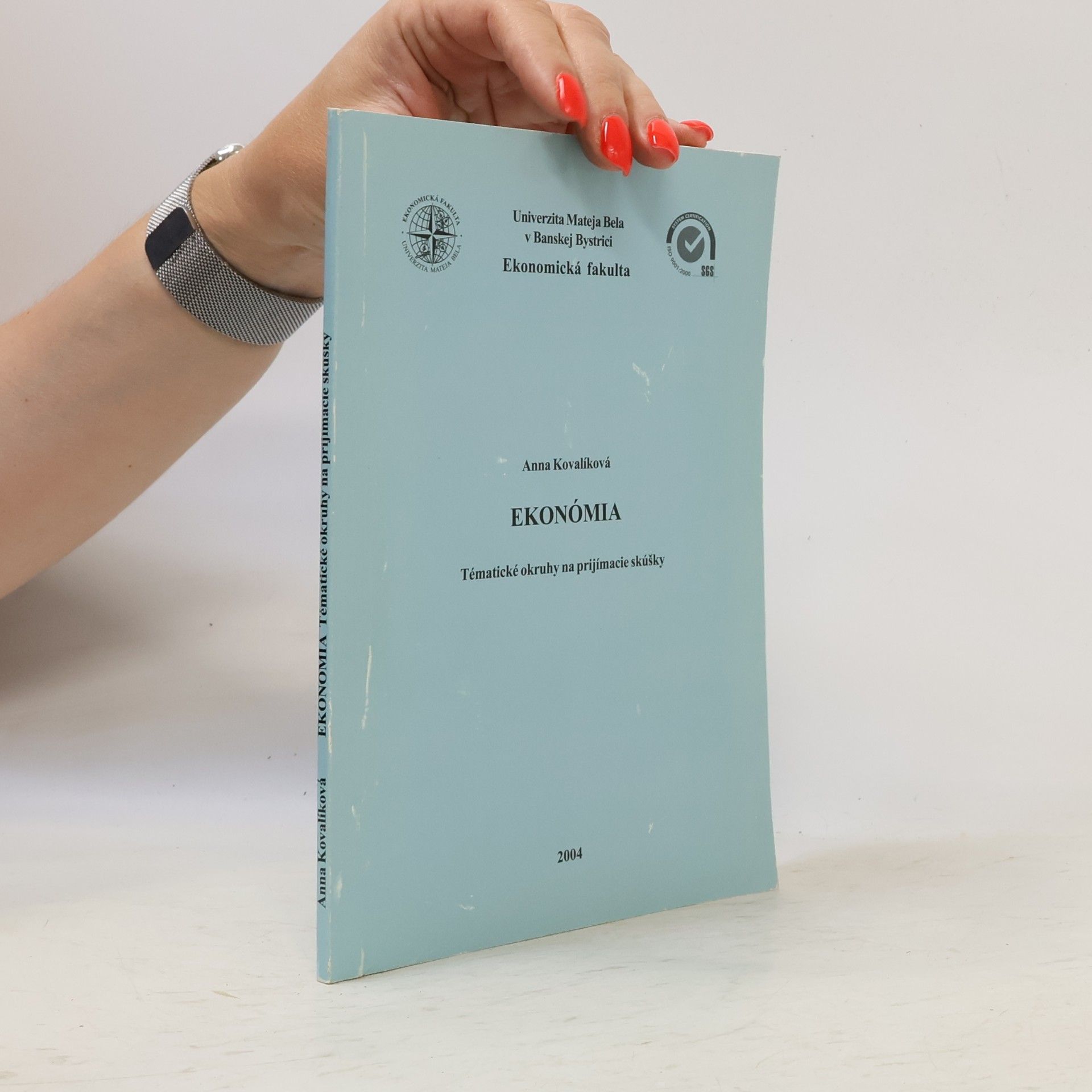 Anna Kovalíková Ekonómia. Tematické okruhy na prijímacie skúšky