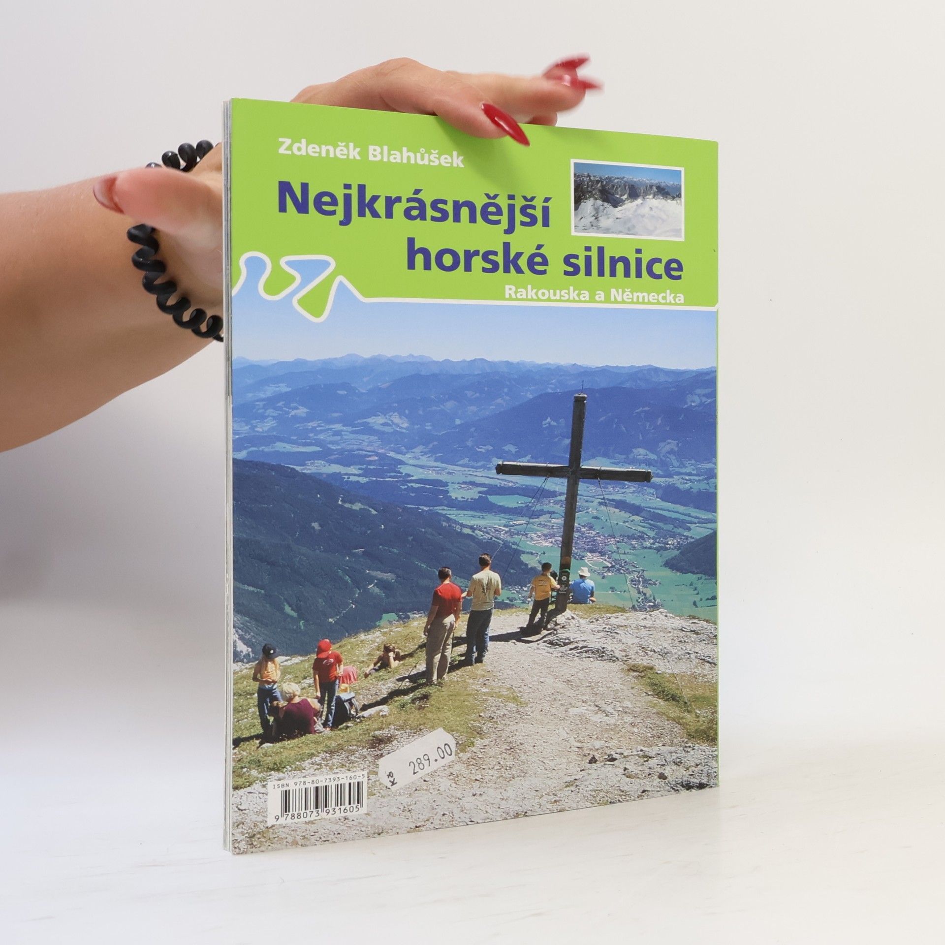 Zdeněk Blahůšek Nejkrásnější horské silnice Rakouska a Německa