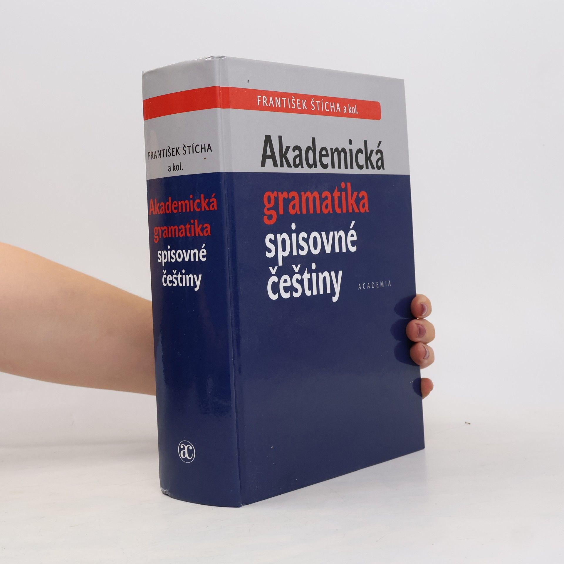 František Štícha Akademická gramatika spisovné češtiny
