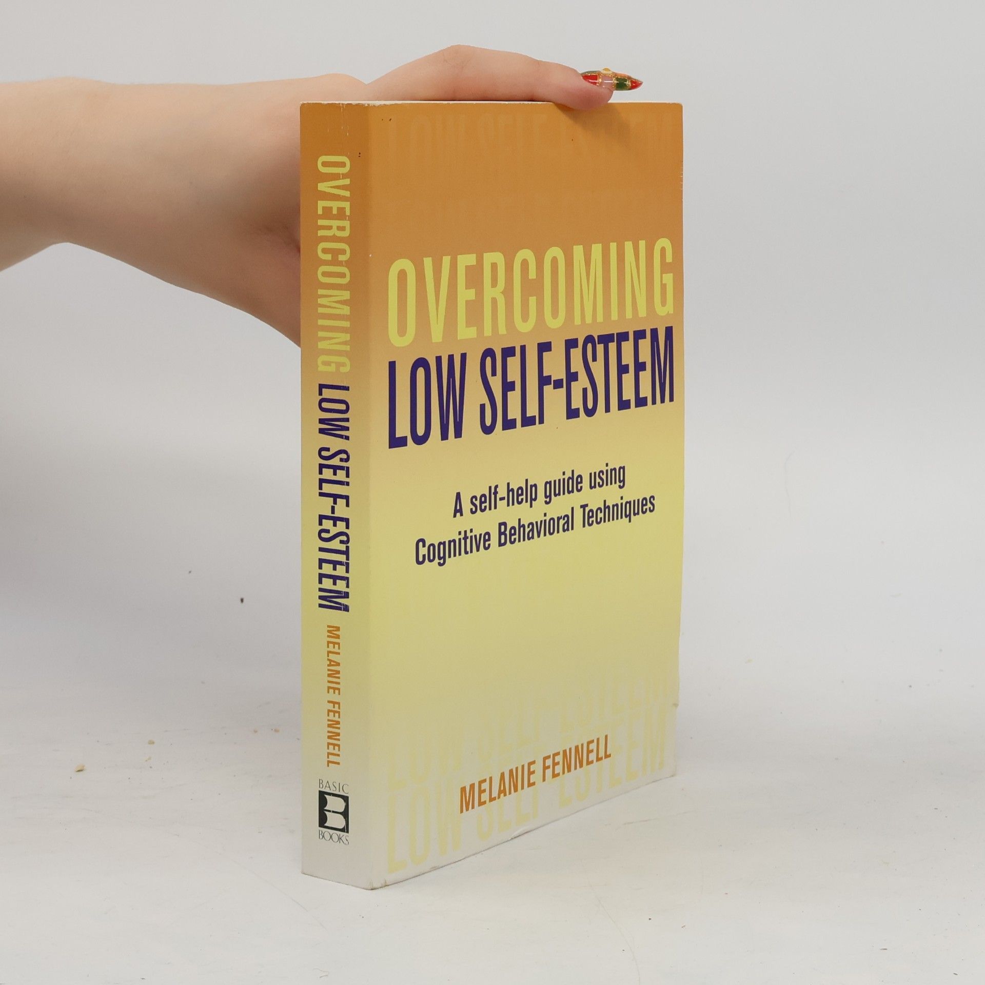 Melanie Fennell Overcoming Low Self-Esteem