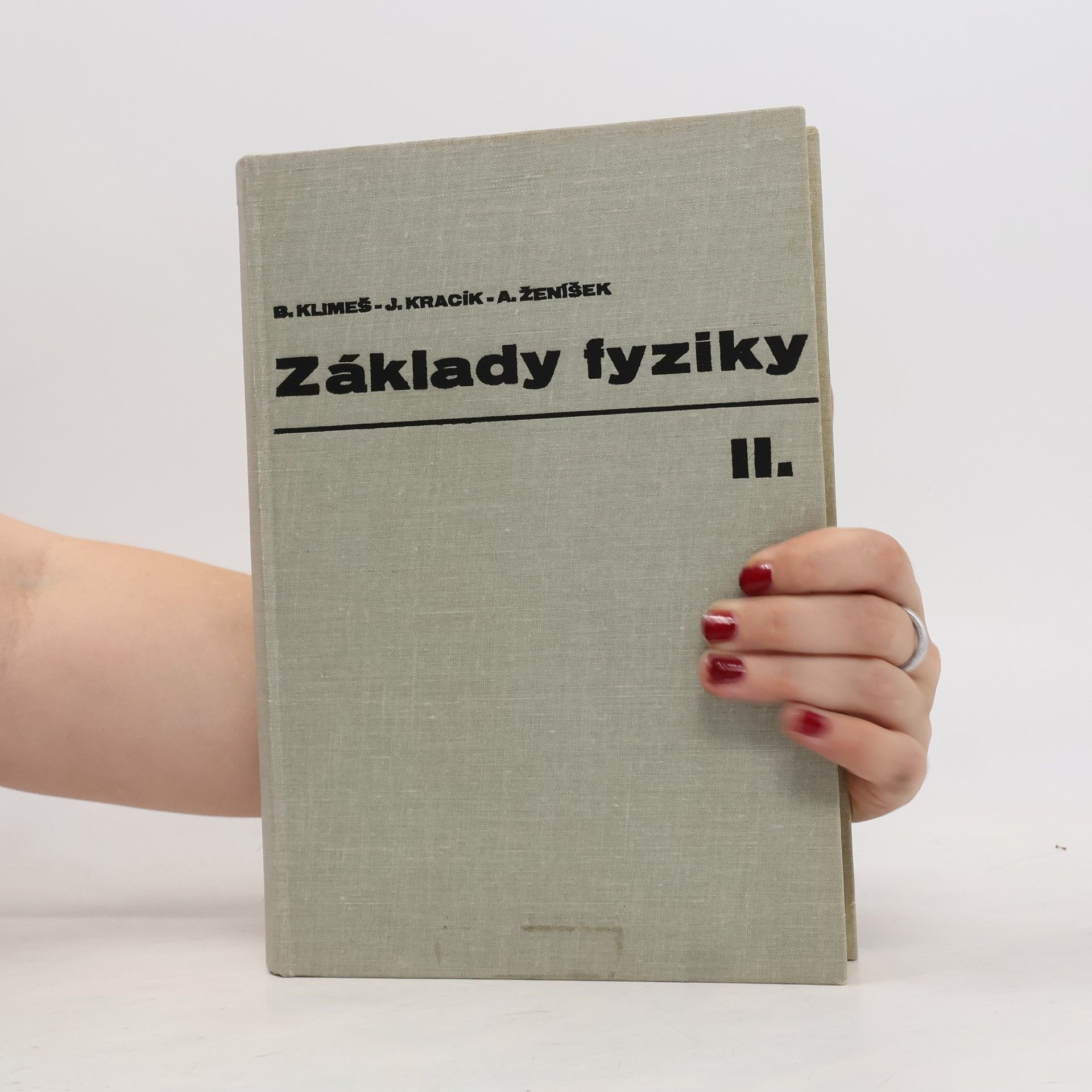 Bohdan Klimeš Základy fyziky II.