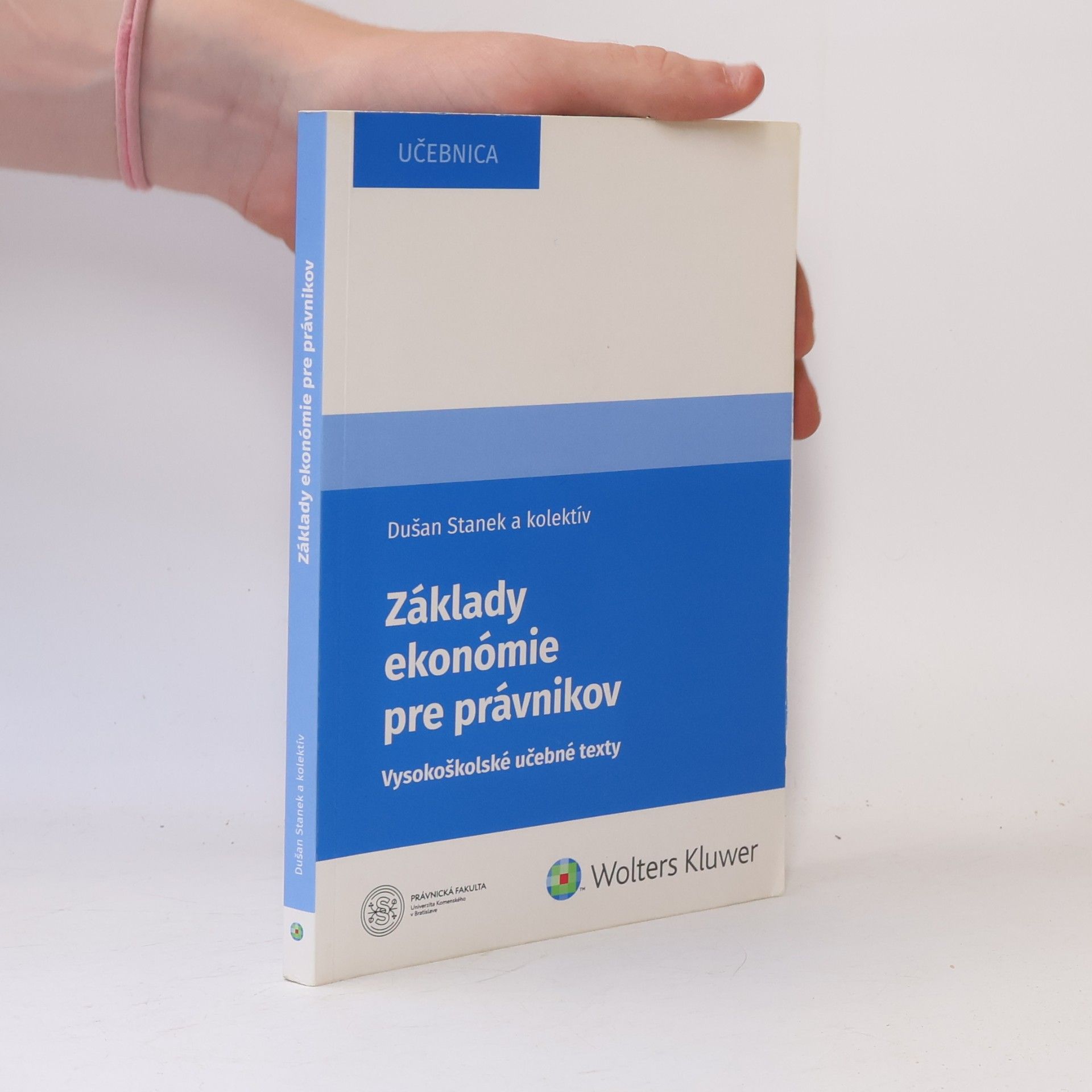 Dušan Stanek Základy ekonómie pre právnikov : vysokoškolské učebné texty : učebnica