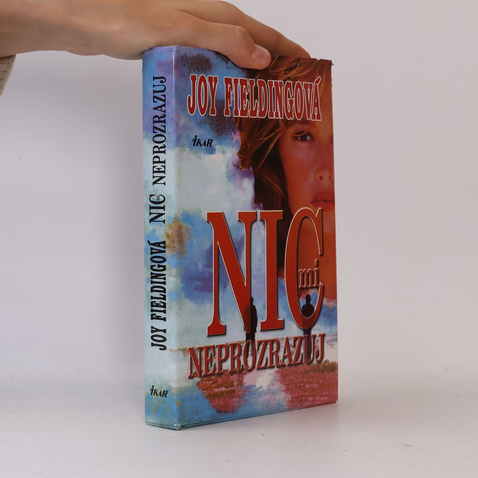 Joy Fielding Nic mi neprozrazuj