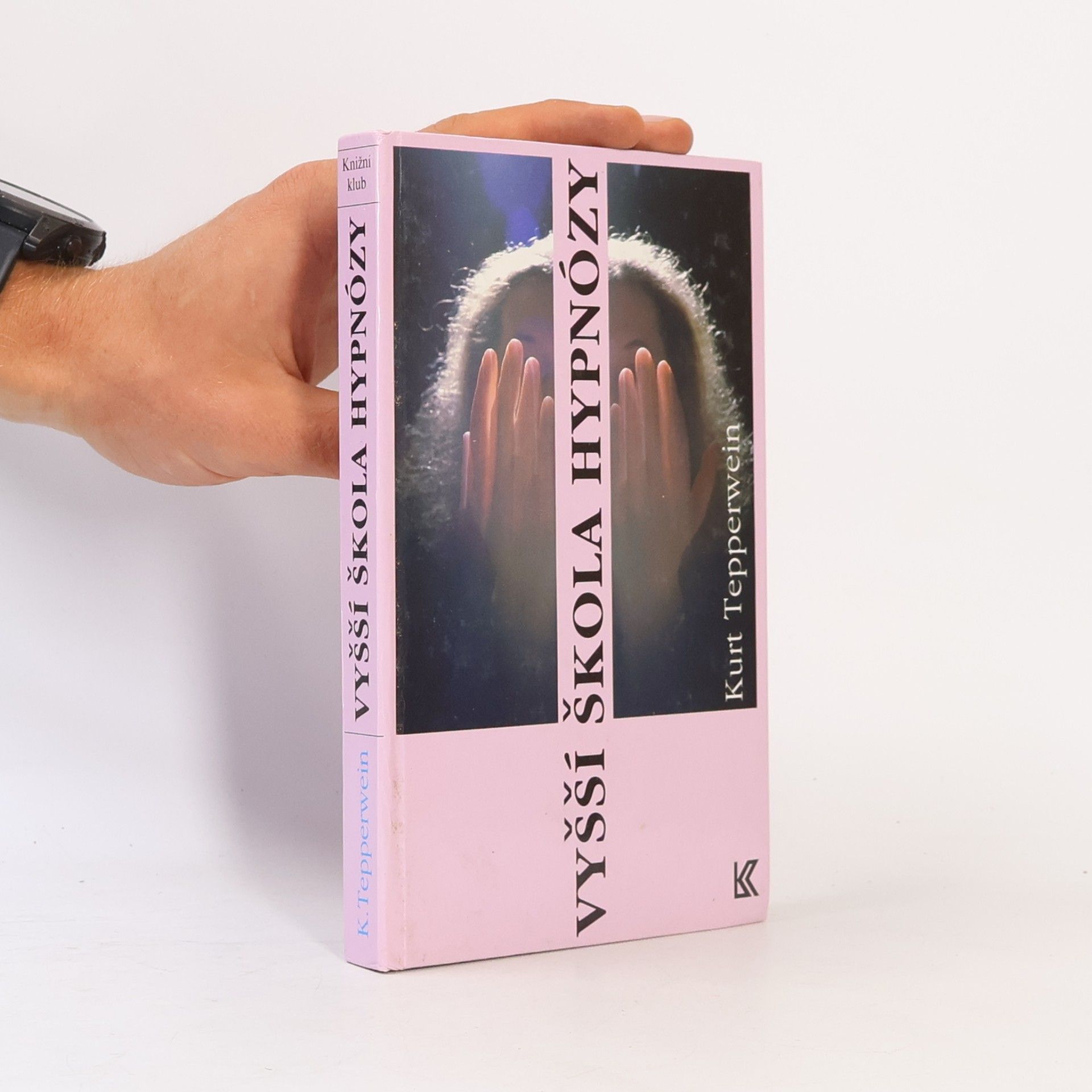 Kurt Tepperwein Vyšší škola hypnózy