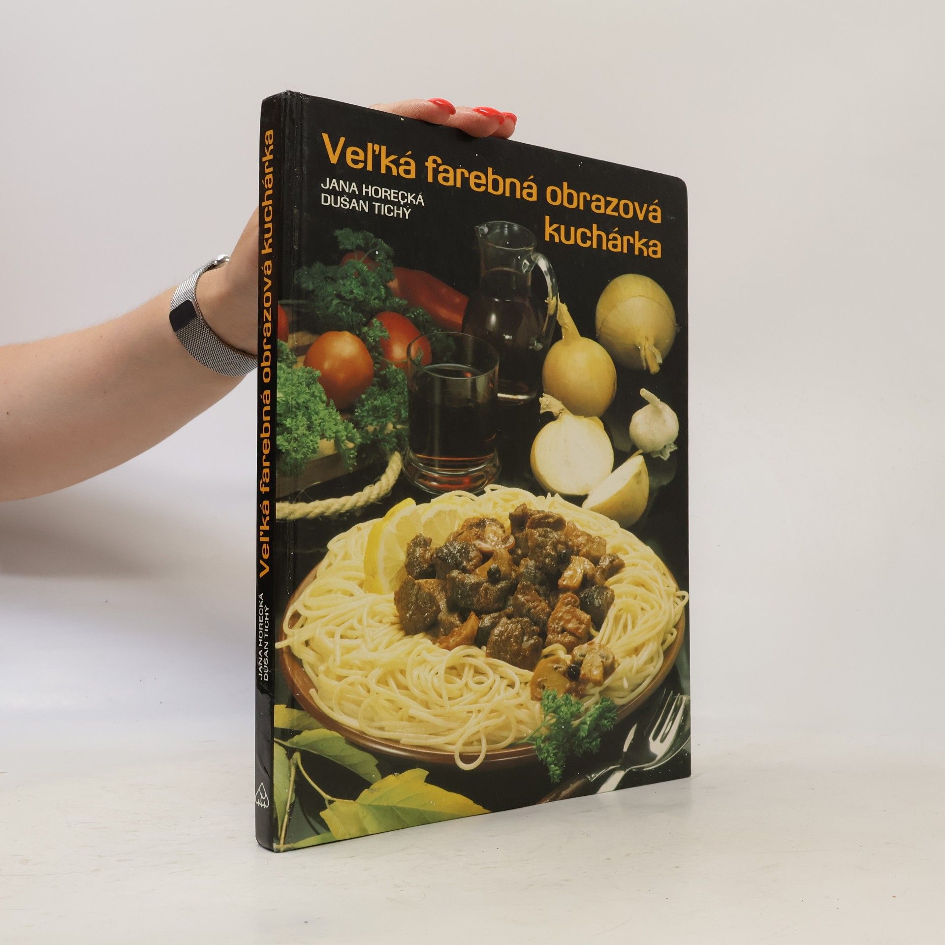 Jana Horecká Veľká farebná obrazová kuchárka