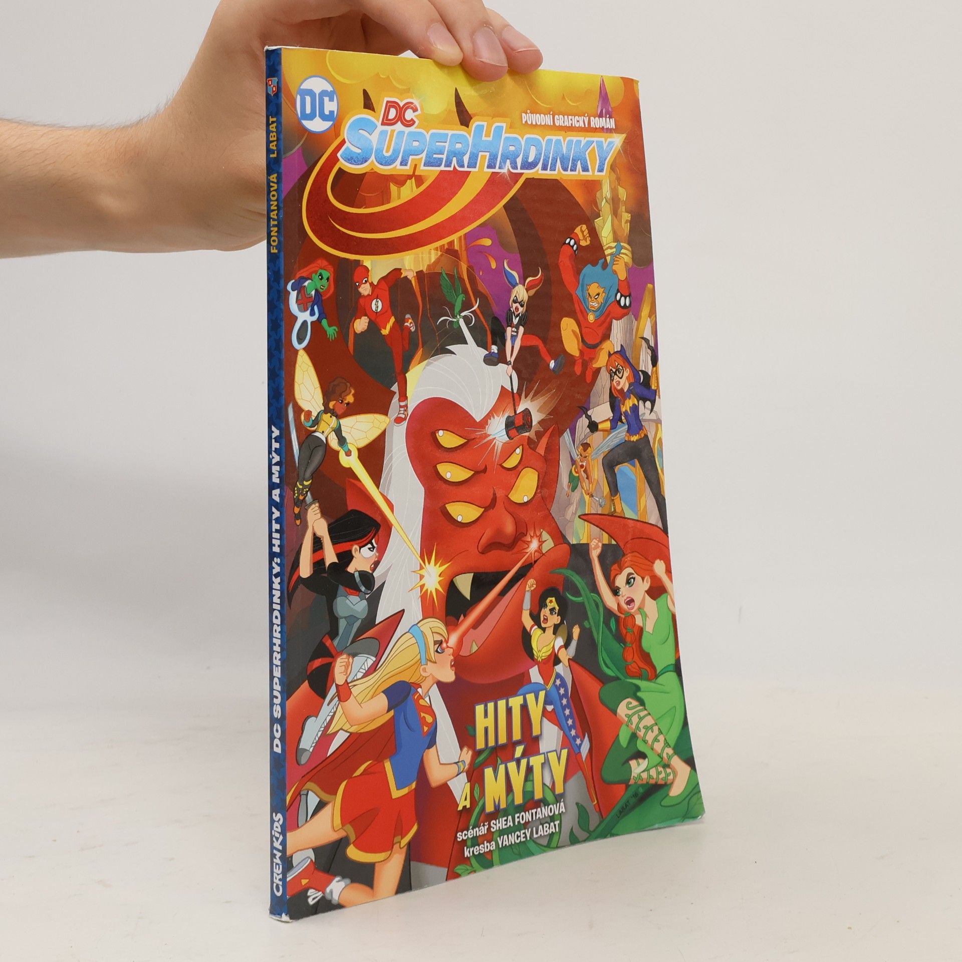 Shea Fontana DC Super-hrdinky. Hity a mýty
