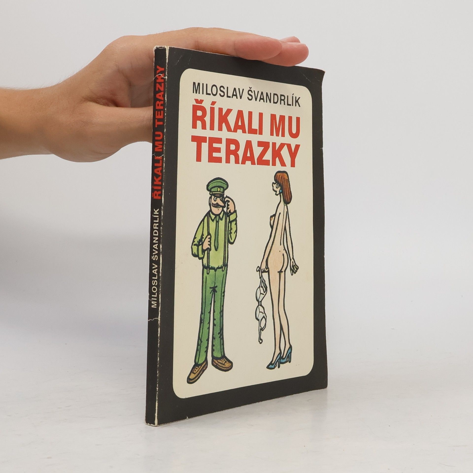 Miloslav Švandrlík Říkali mu Terazky