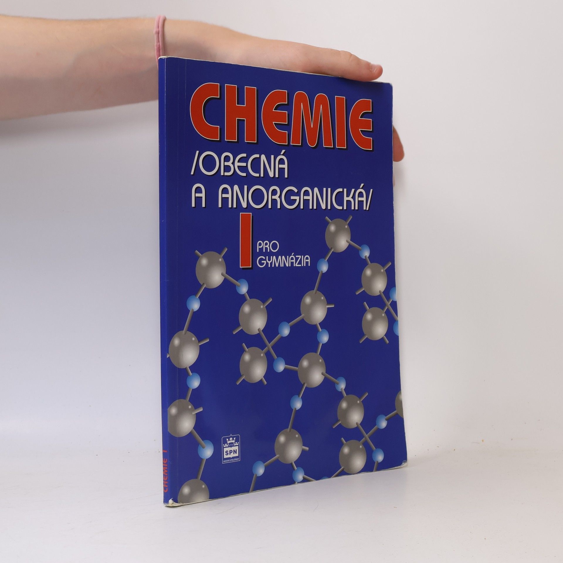 Chemie pro gymnázia: Obecná a anorganická 1. díl