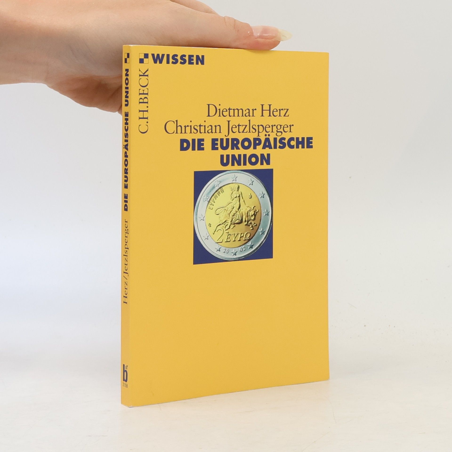 Dietmar Herz Die Europäische Union