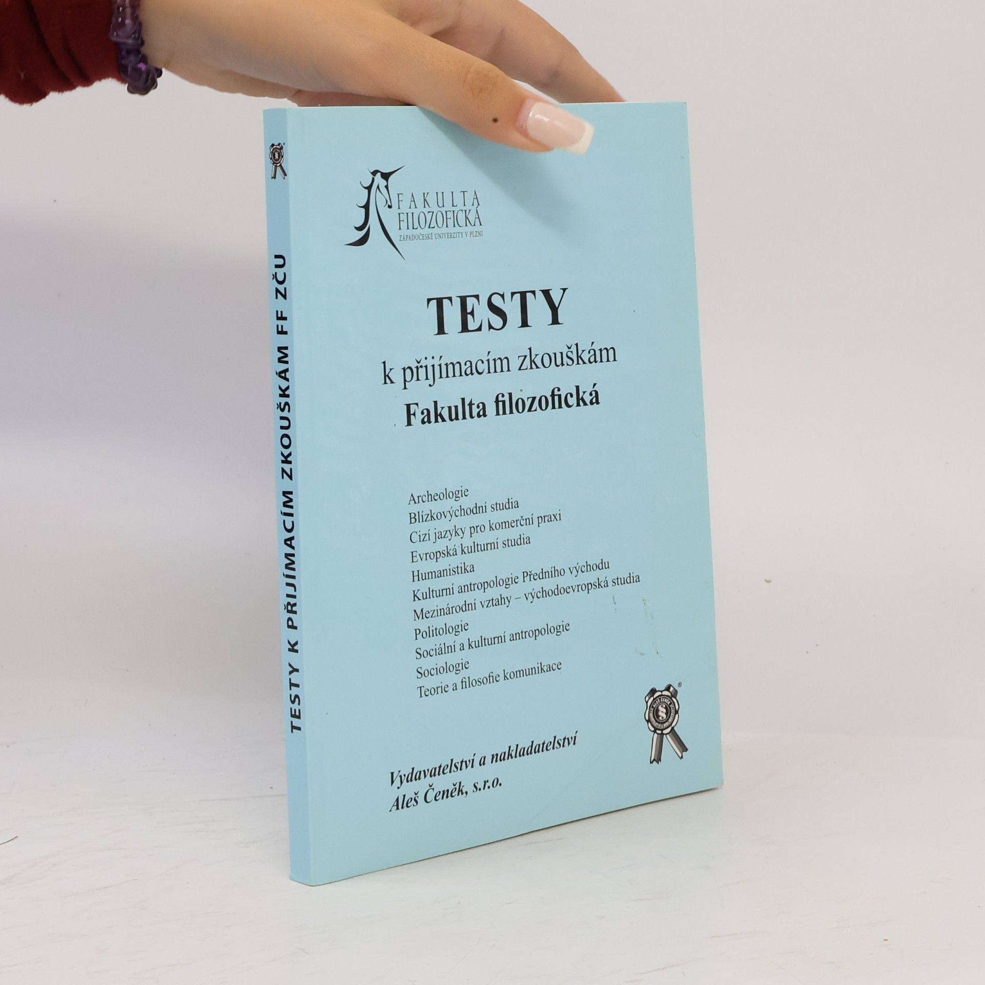 Ladislav Cabada Testy k přijímacím zkouškám : Fakulta filozofická