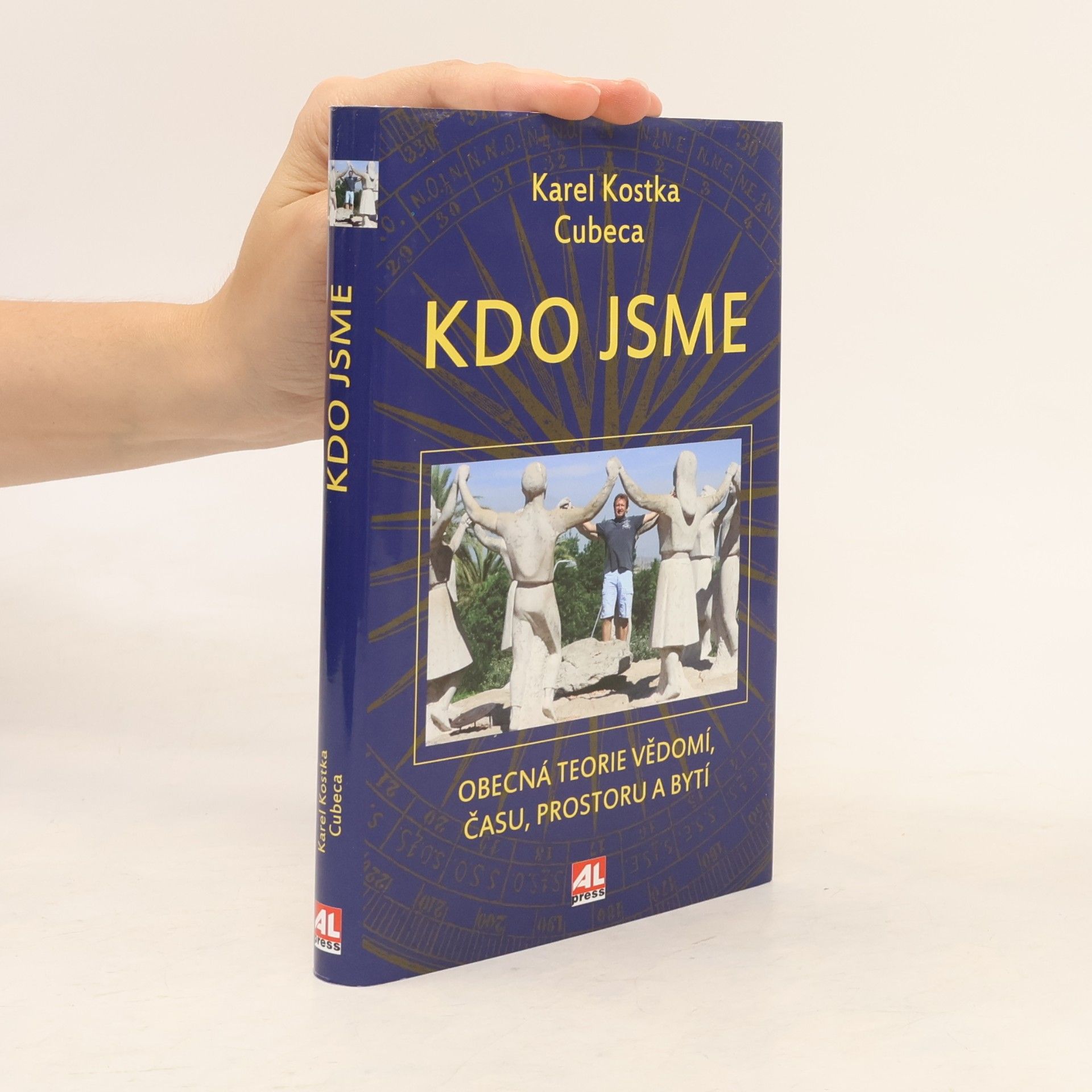 Karel Cubeca Kdo jsme. Obecná teorie vědomí, času, prostoru a bytí