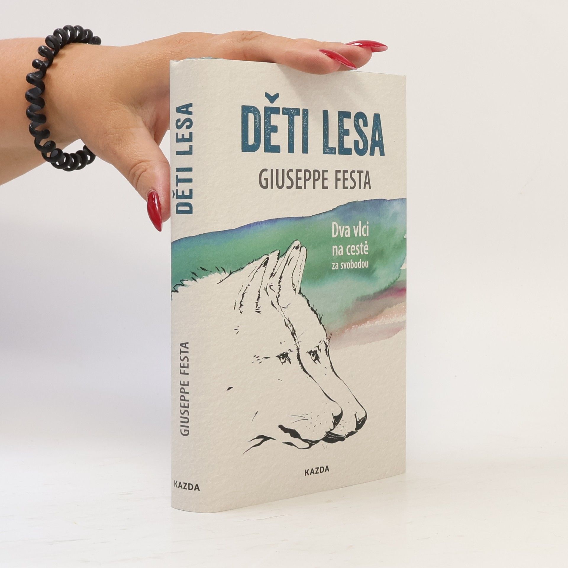 Giuseppe Festa Děti lesa : dva vlci na cestě za svobodou