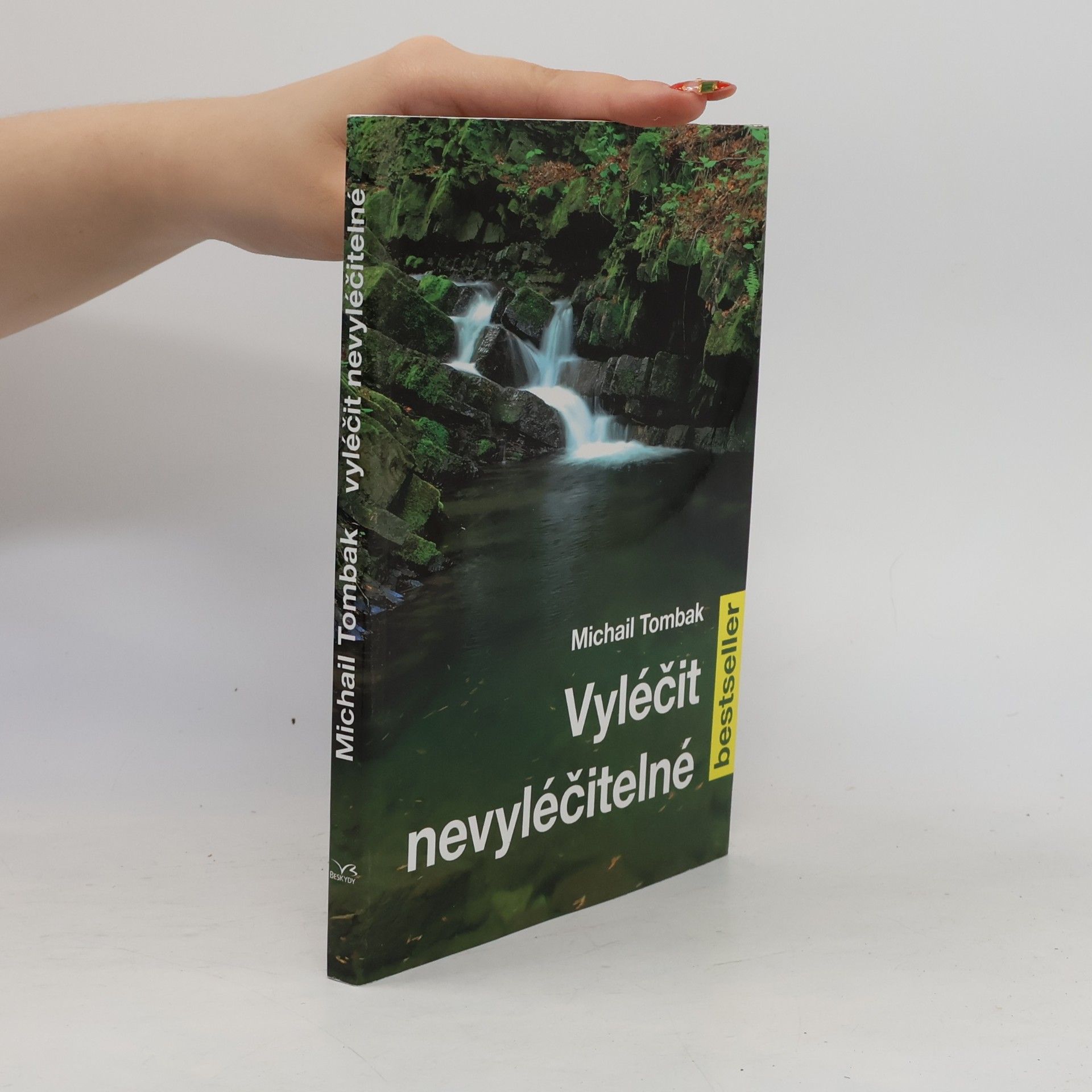 Michail Tombak Vyléčit nevyléčitelné