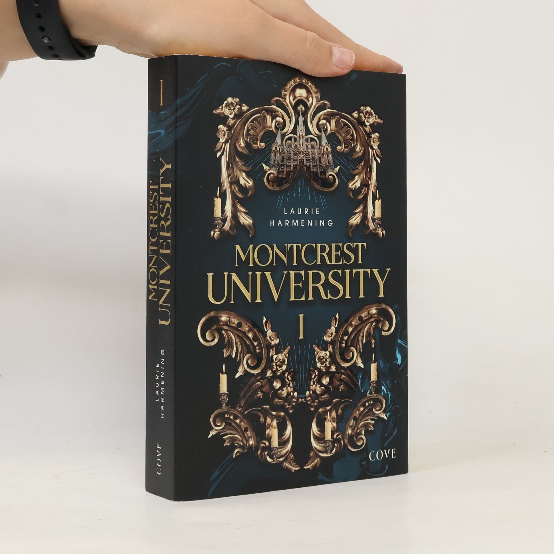 Laurie Harmening Montcrest University - 1: Lessons in Evil