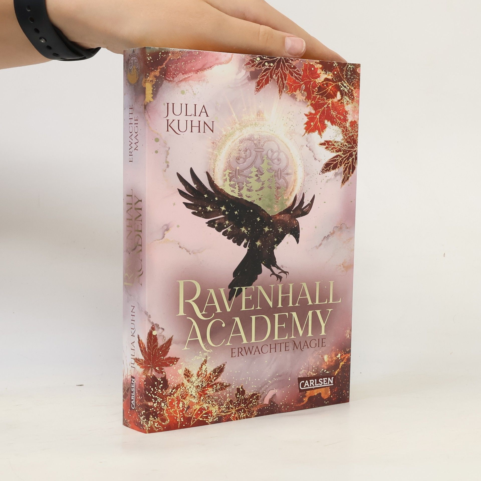 Julia Kuhn Ravenhall Academy 2: Erwachte Magie