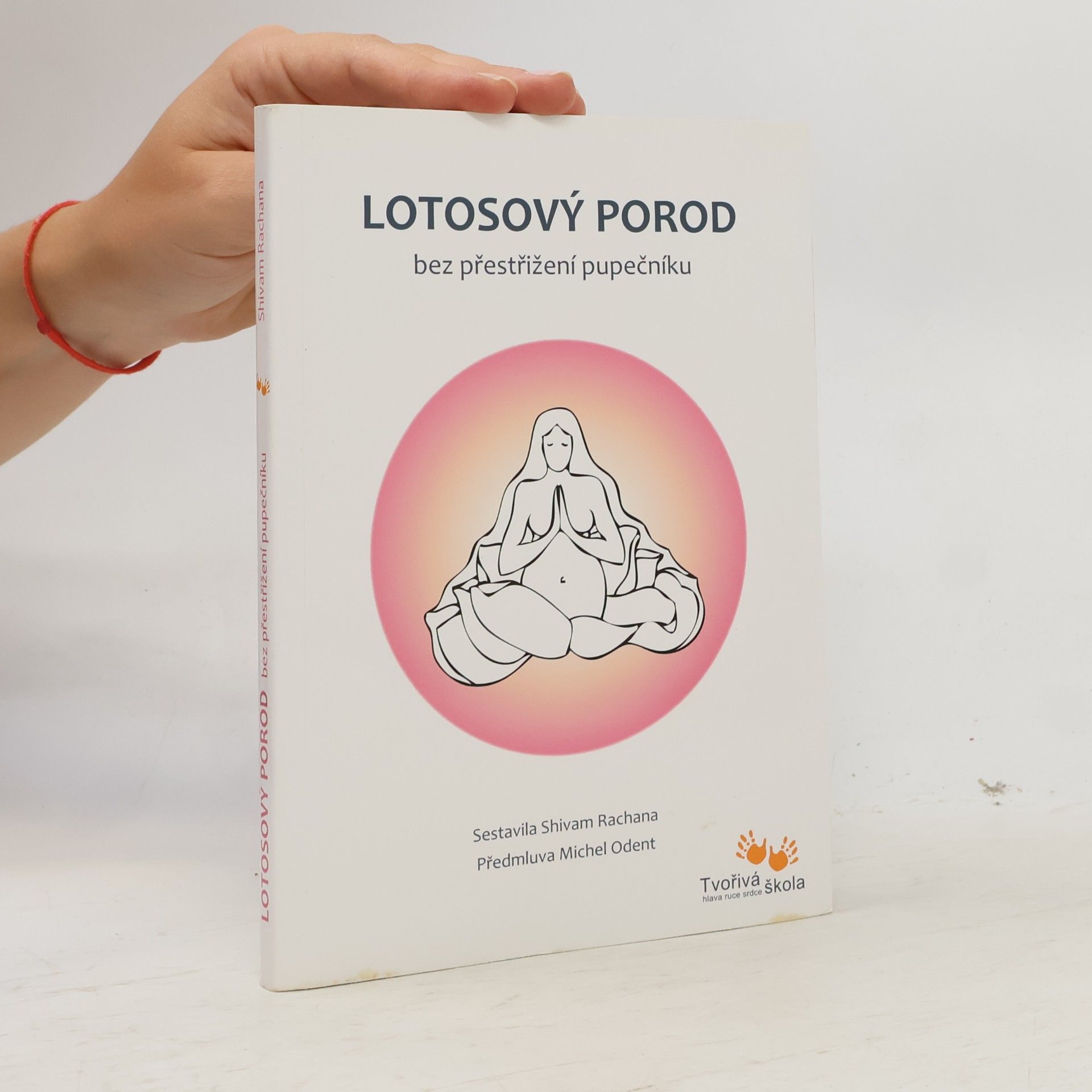 Shivam Rachana Lotosový porod - bez přestřižení pupečníku