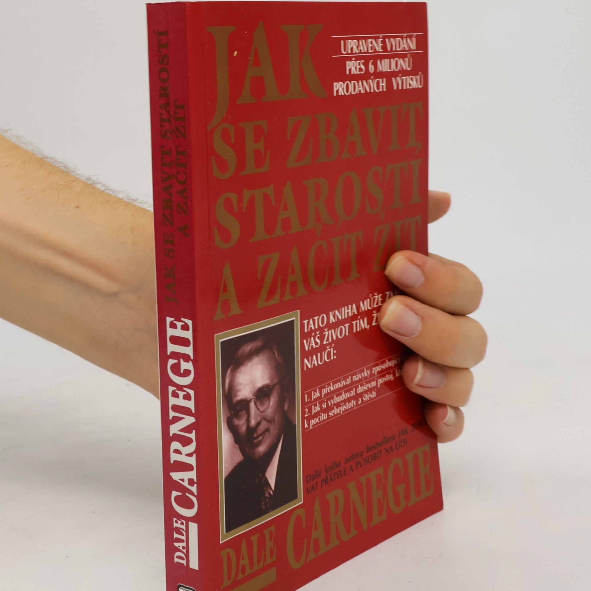 Dale Carnegie Jak se zbavit starostí a začít žít