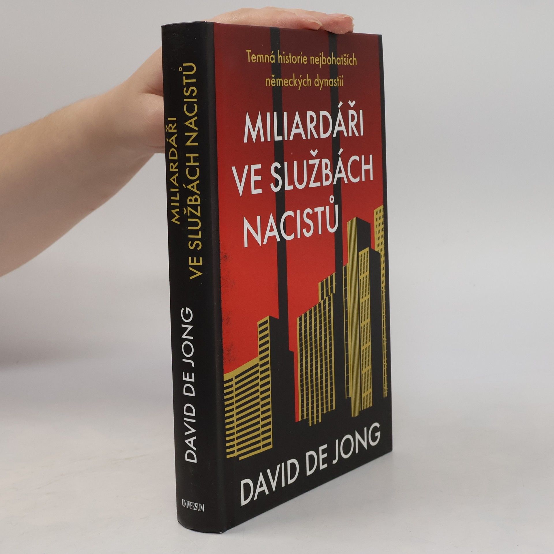 David de Jong Miliardáři ve službách nacistů