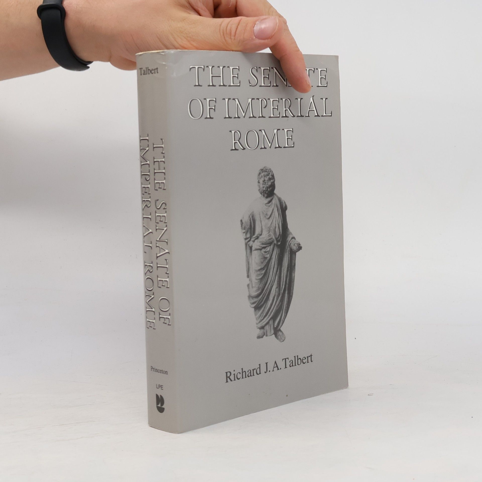 Richard J. A. Talbert LPE: The Senate of Imperial Rome