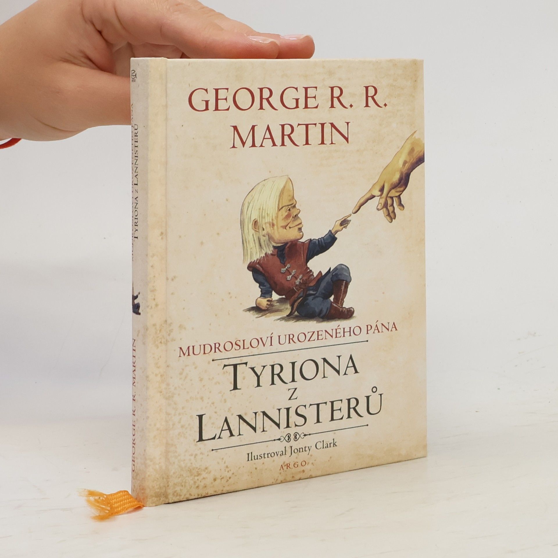 George R. R. Martin Mudrosloví urozeného pána Tyriona z Lannisterů