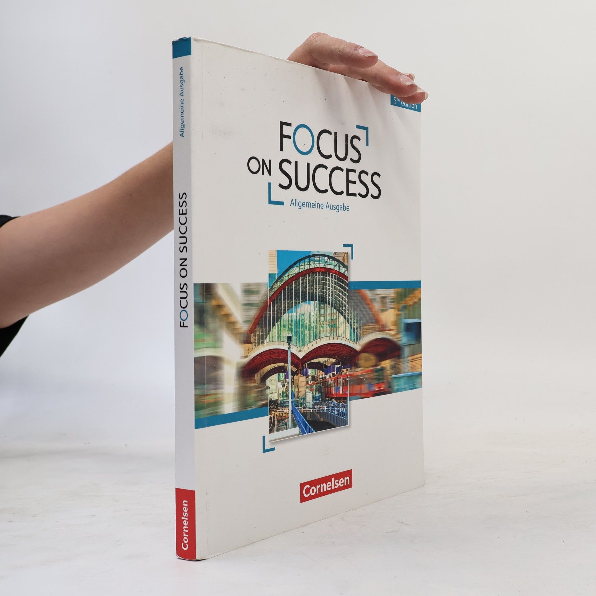 Kolektív autorov Focus on Success
