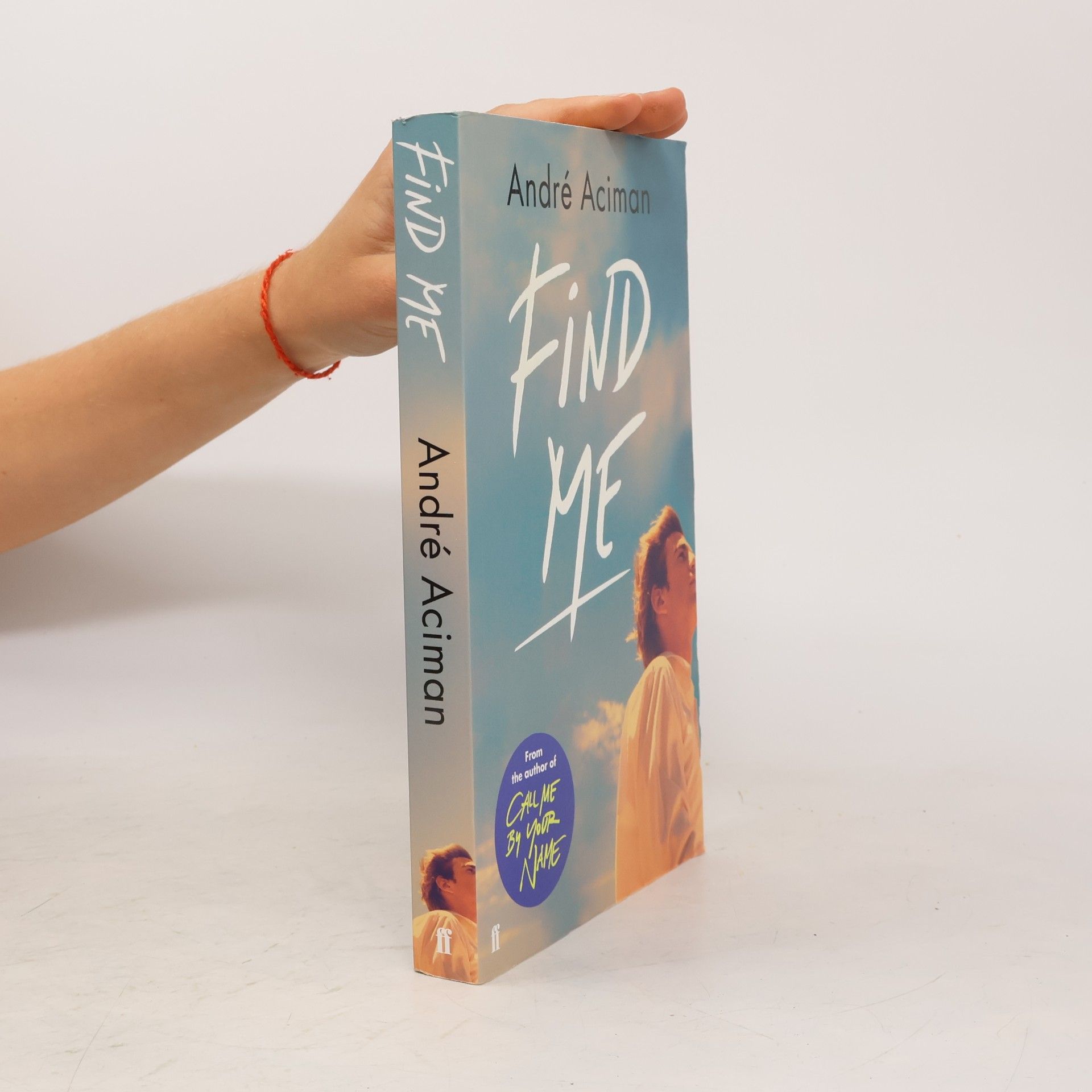 André Aciman Find Me