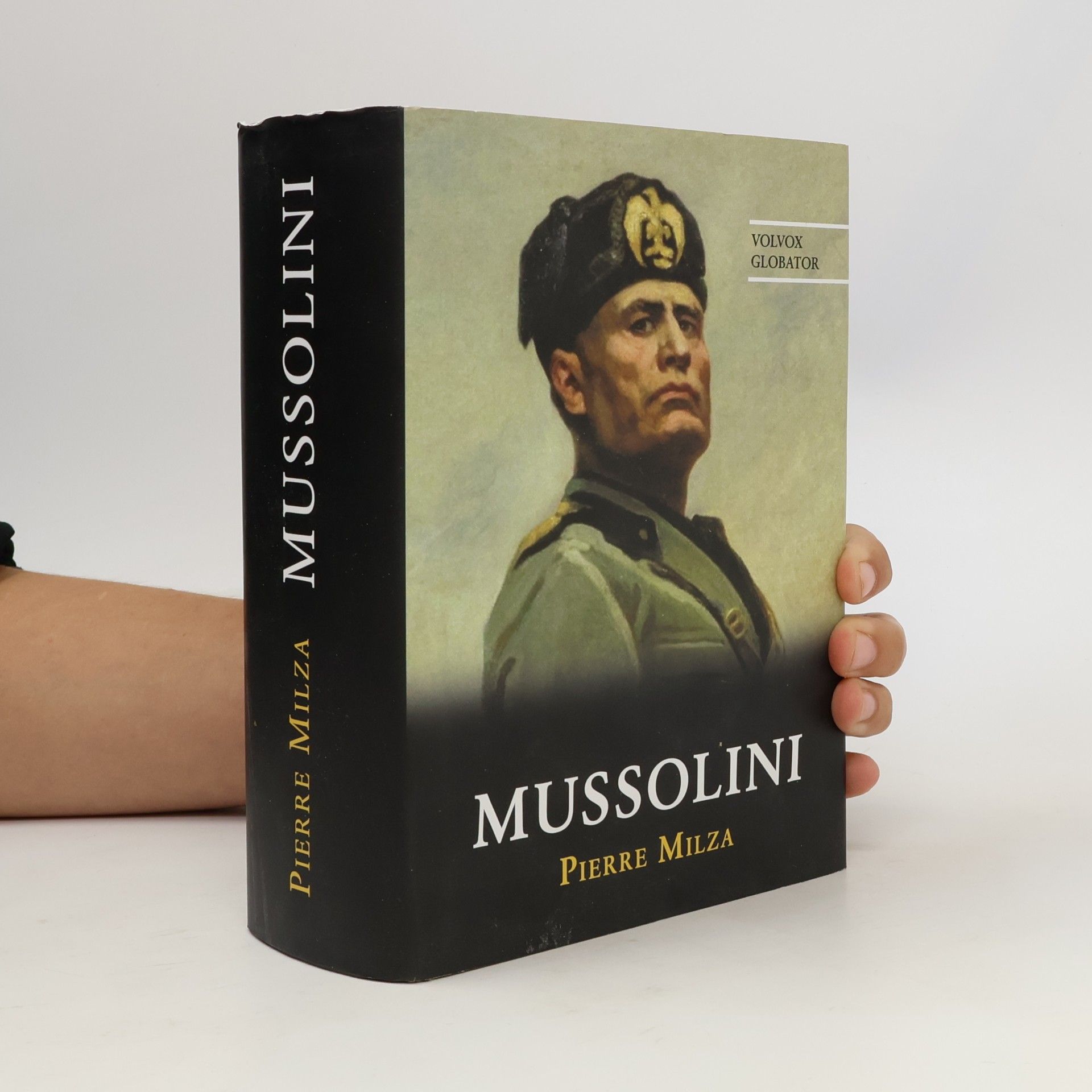 Pierre Milza Mussolini