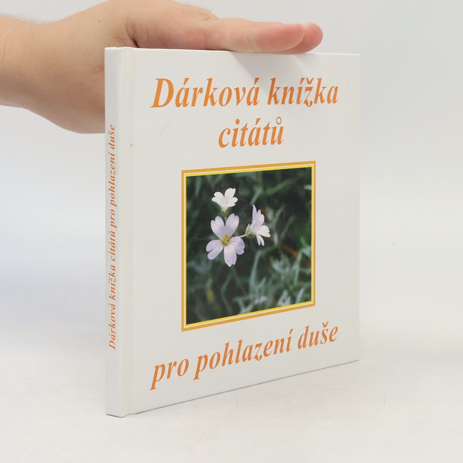 Autorenkollektiv Dárková knížka citátů pro pohlazení duše