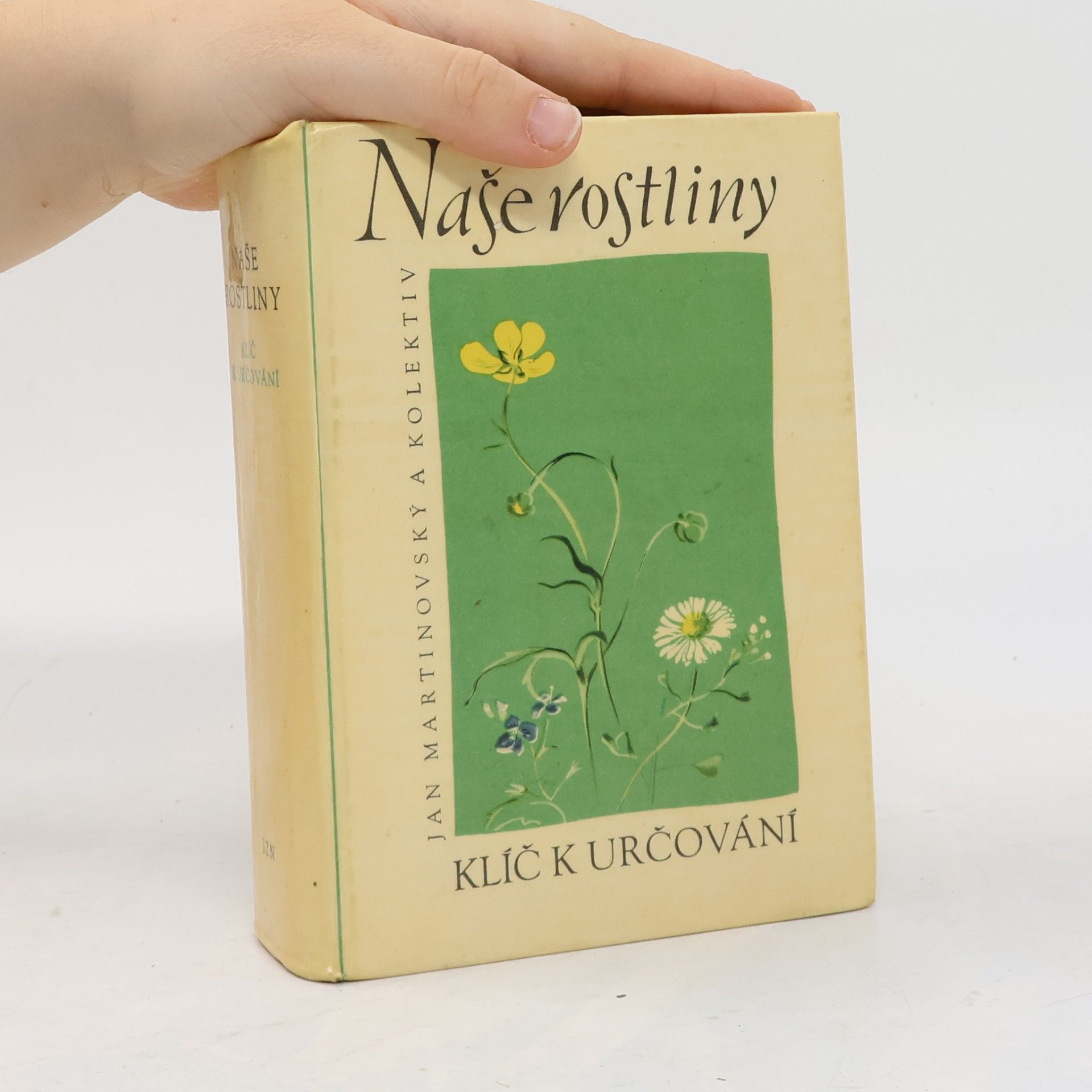 Jan Martinovský Naše rostliny. Klíč k určování