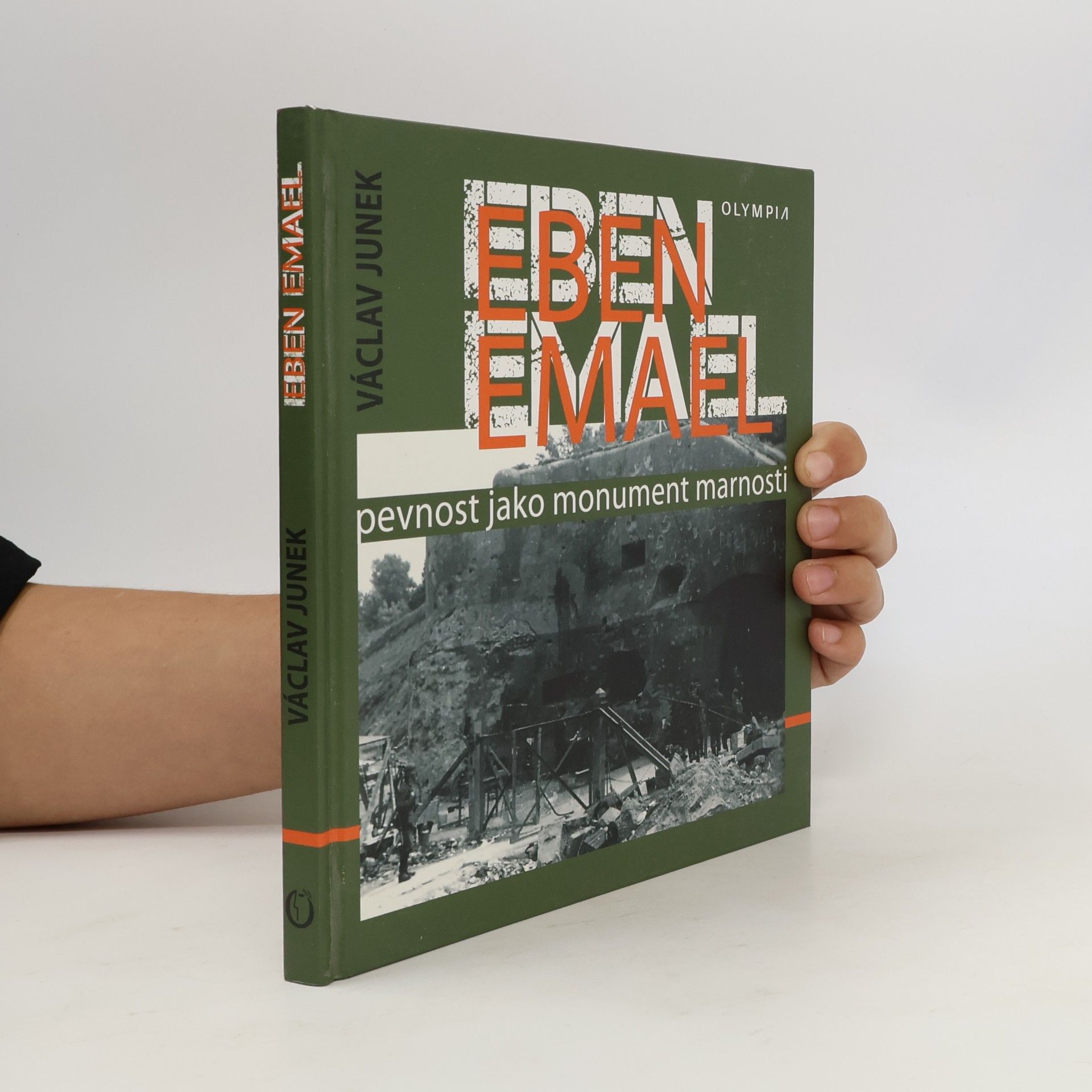 Eben Emael - Pevnost jako monument marnosti