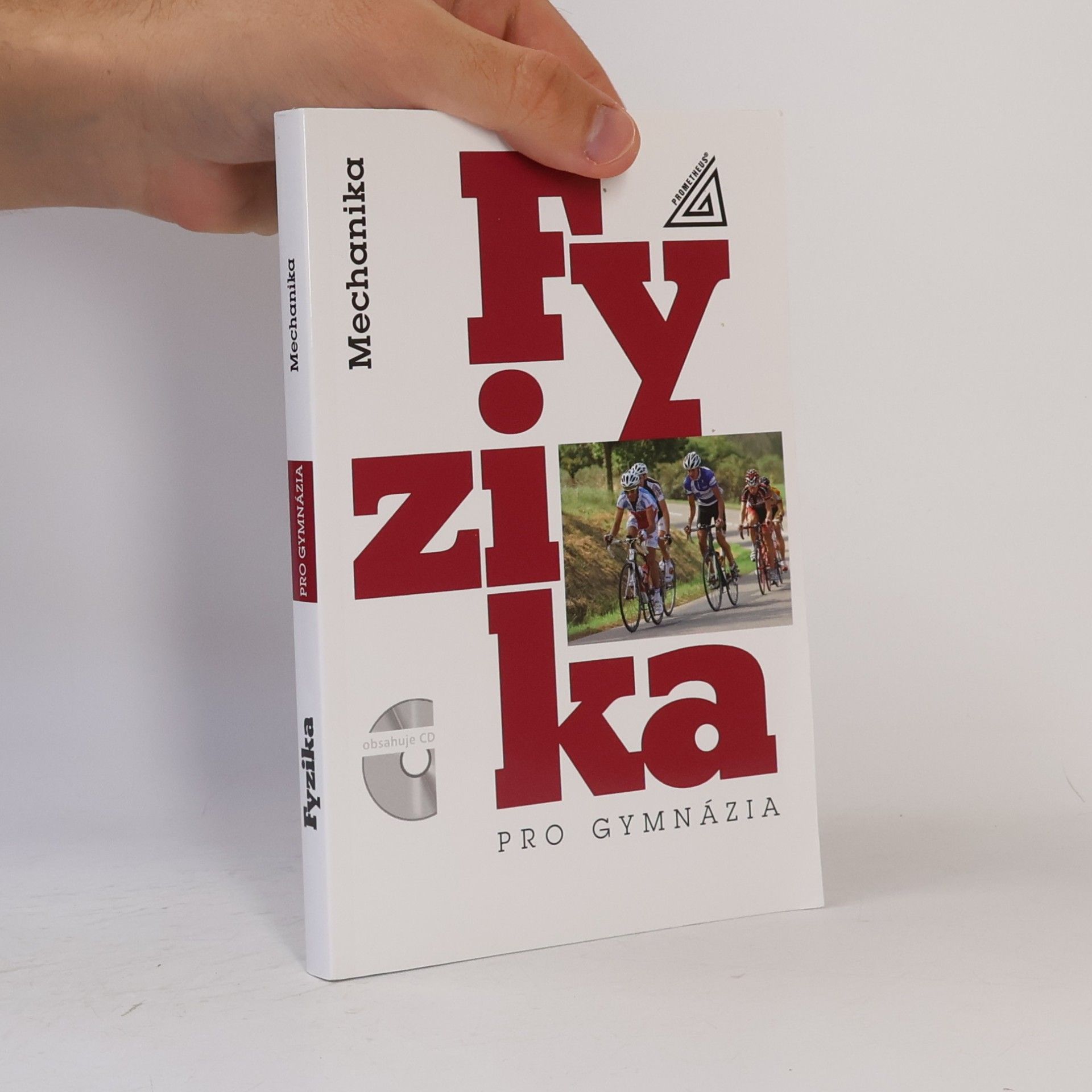 Emanuel Svoboda Fyzika pro gymnázia. Mechanika