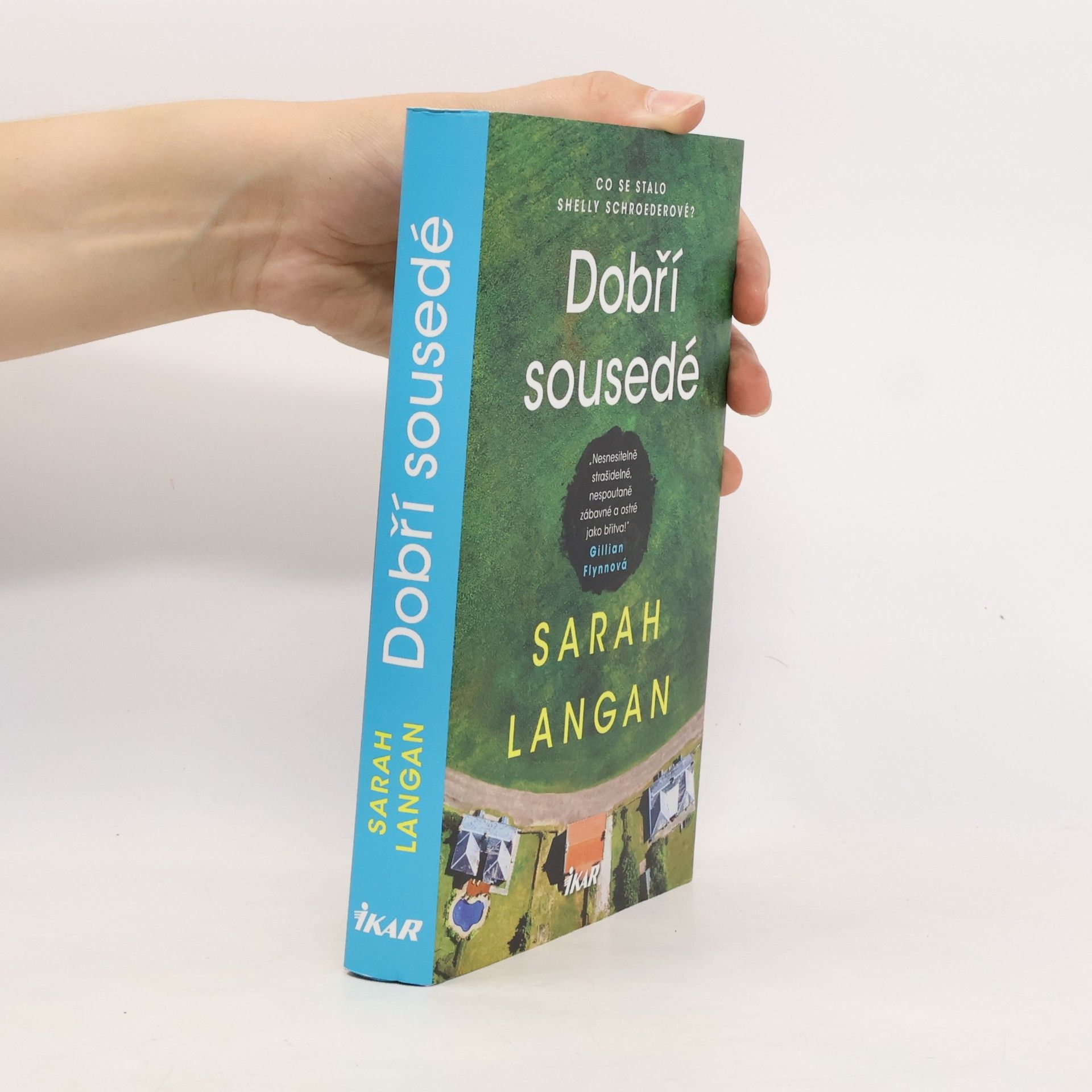 Sarah Langan Dobří sousedé