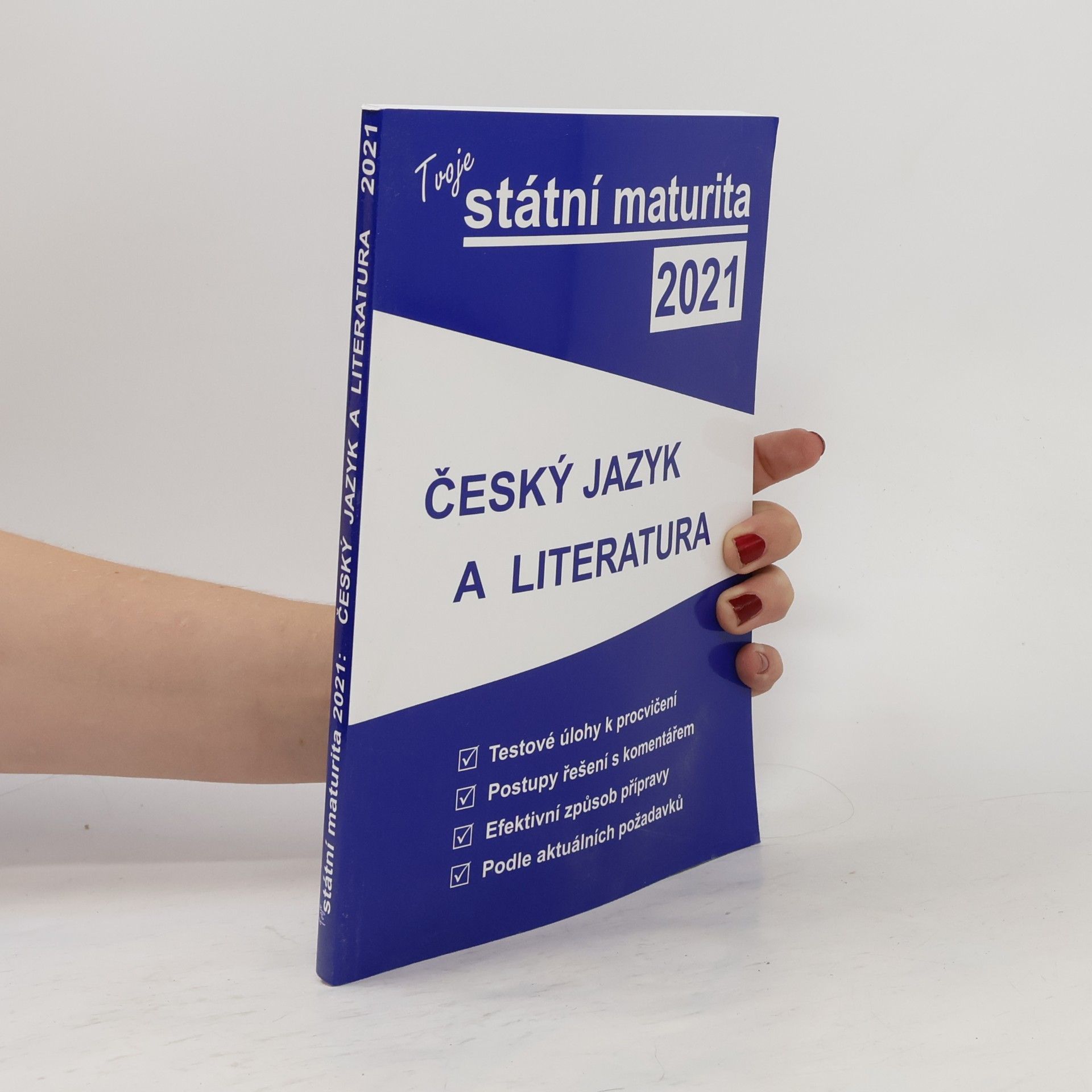 Various authors Tvoje státní maturita 2021: Český jazyk a literatura