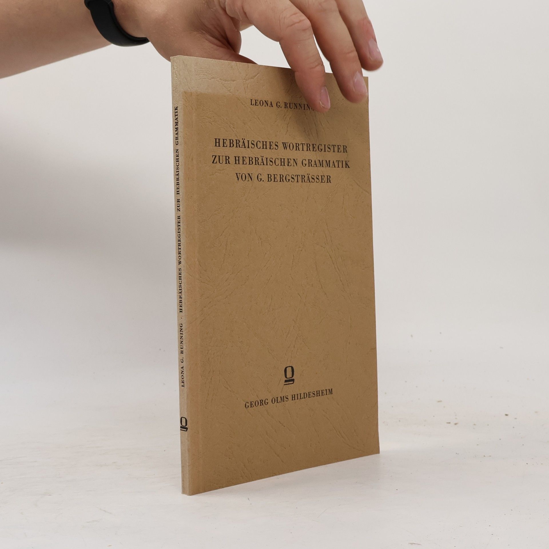 Leona Glidden Running Hebräisches Wortregister zur Hebräischen Grammatik von G. Bergsträsser