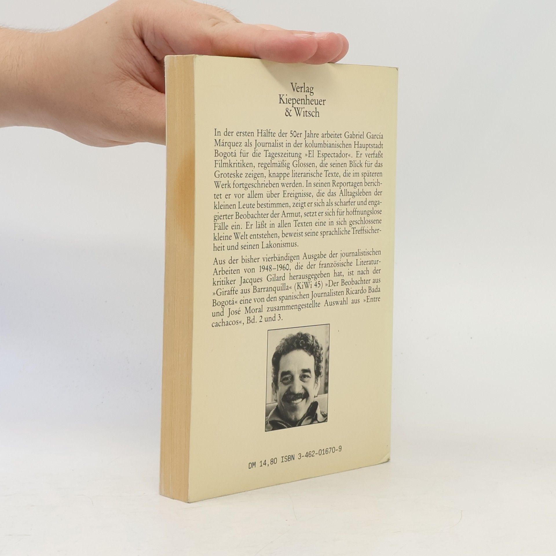 Gabriel García Márquez Der Beobachter aus Bogotá