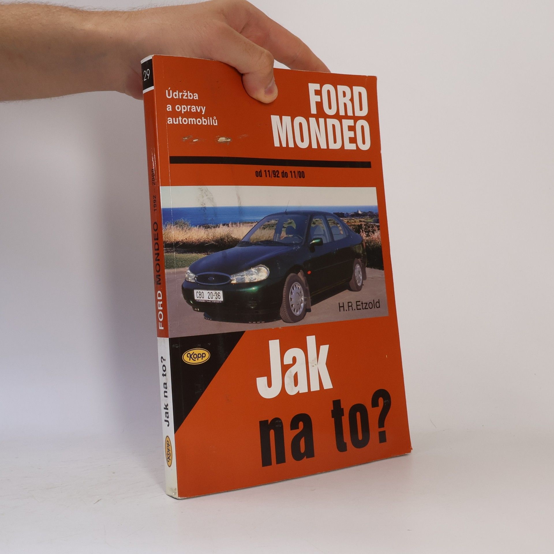 Hans Rüdiger Etzold Údržba a opravy automobilů Ford Mondeo