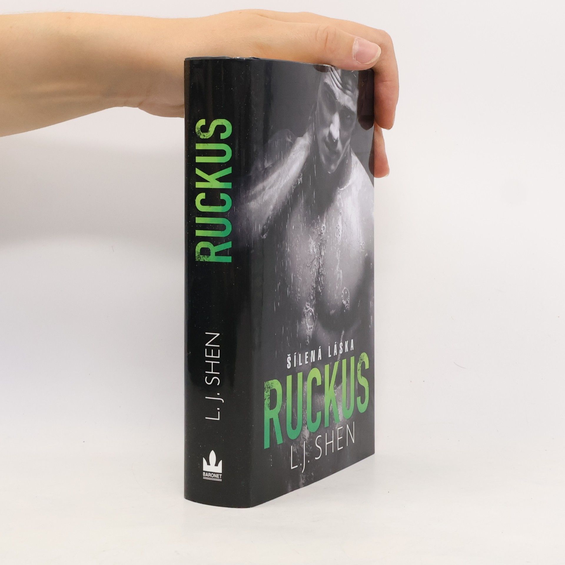 L. J. Shen Ruckus: Šílená láska