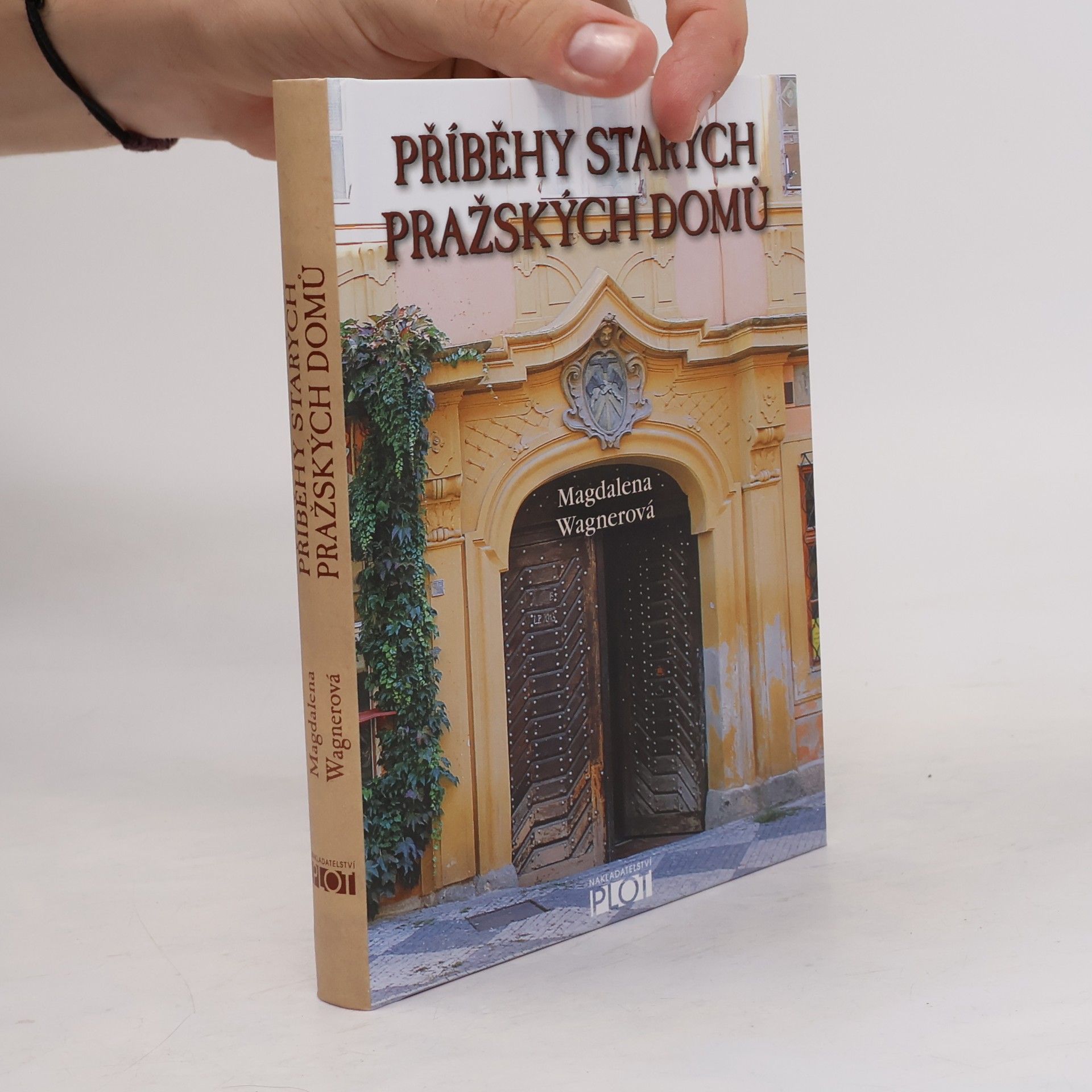 Magdalena Wagnerová Příběhy starých pražských domů