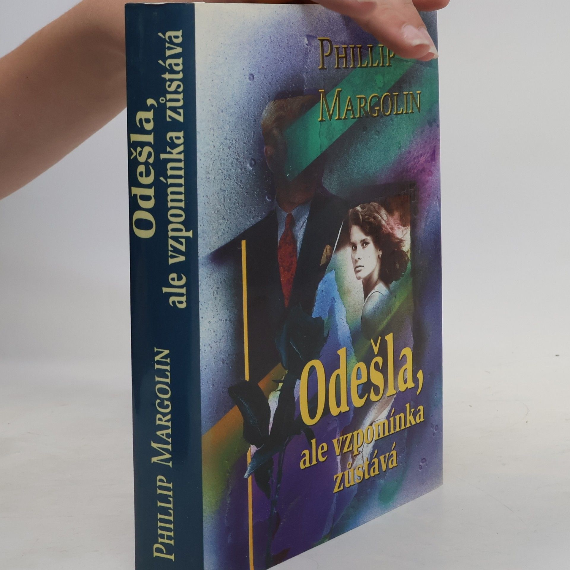 Phillip Margolin Odešla, ale vzpomínka zůstává