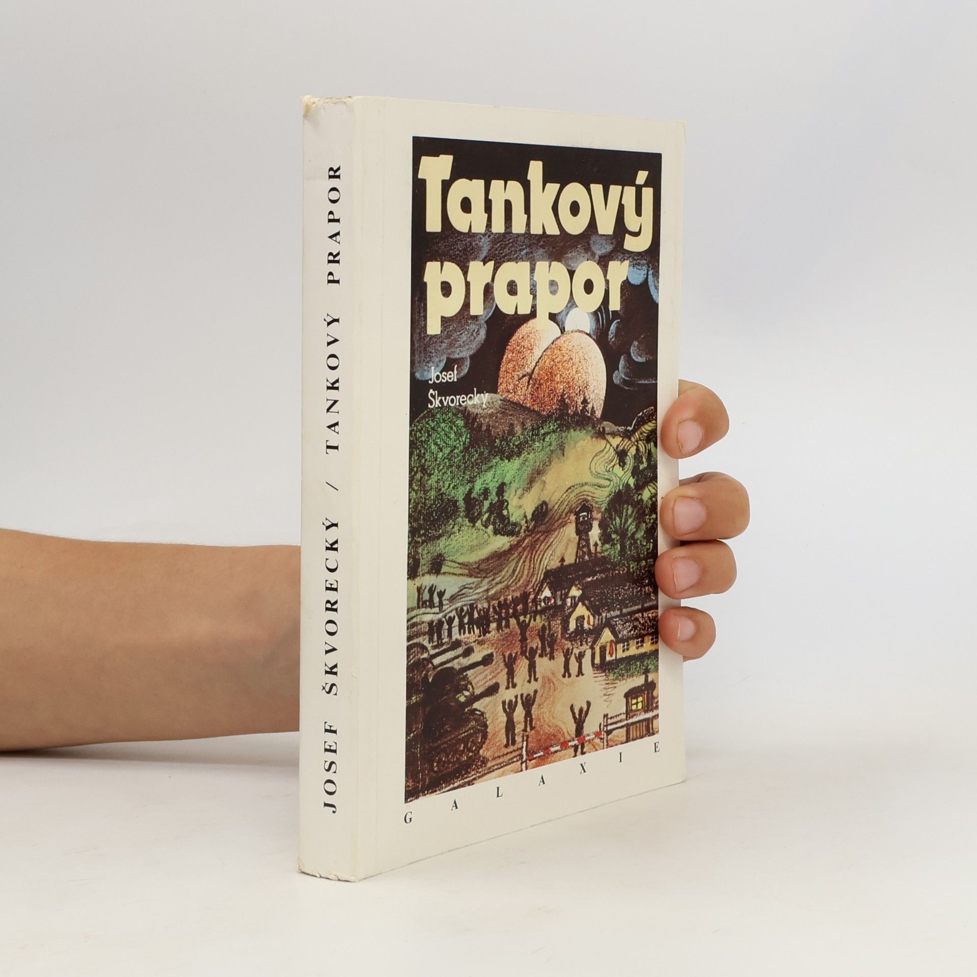 Josef Škvorecký Tankový prapor