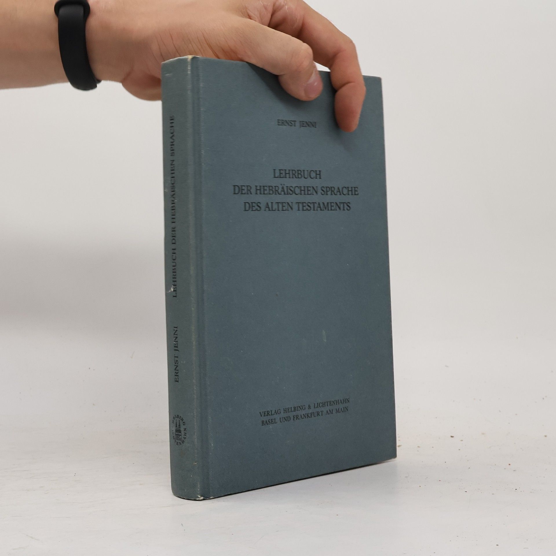 Ernst Jenni Lehrbuch der hebräischen Sprache des Alten Testaments