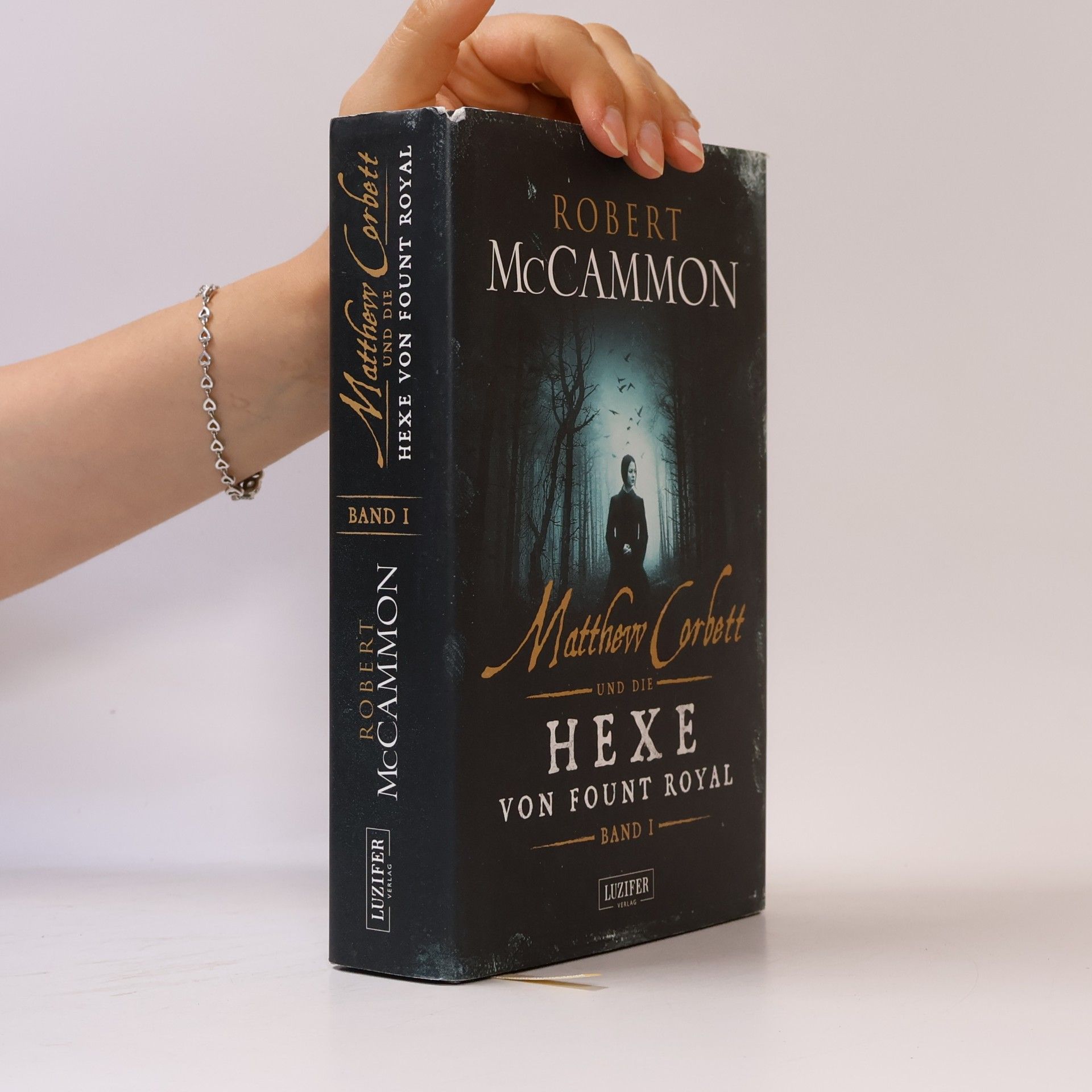 Robert R. McCammon Matthew Corbett und die Hexe von Fount Royal. Bd.1