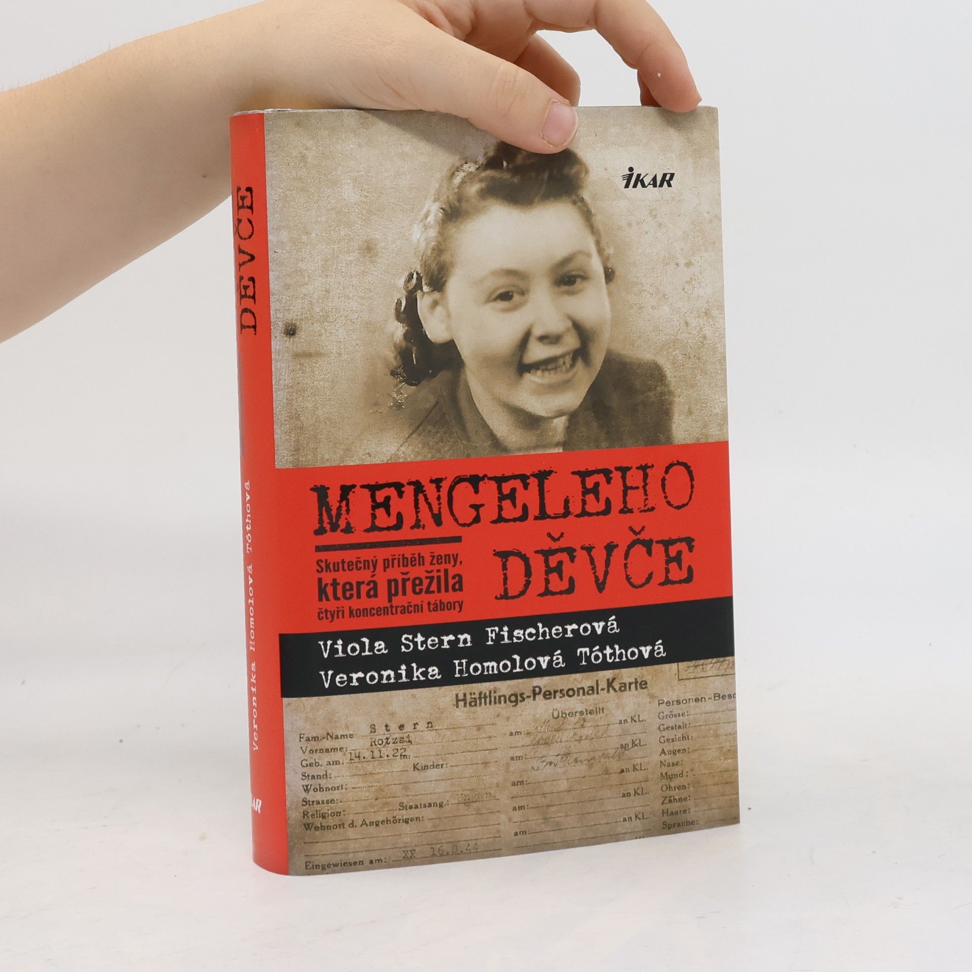Veronika Homolová Tóthová Mengeleho děvče