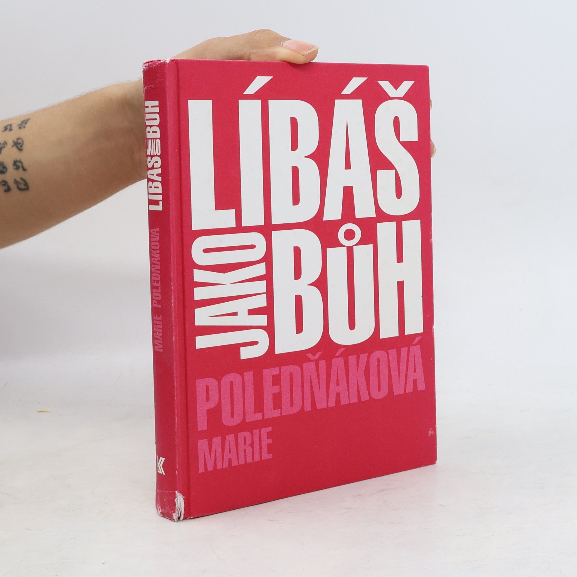 Marie Poledňáková Líbáš jako bůh