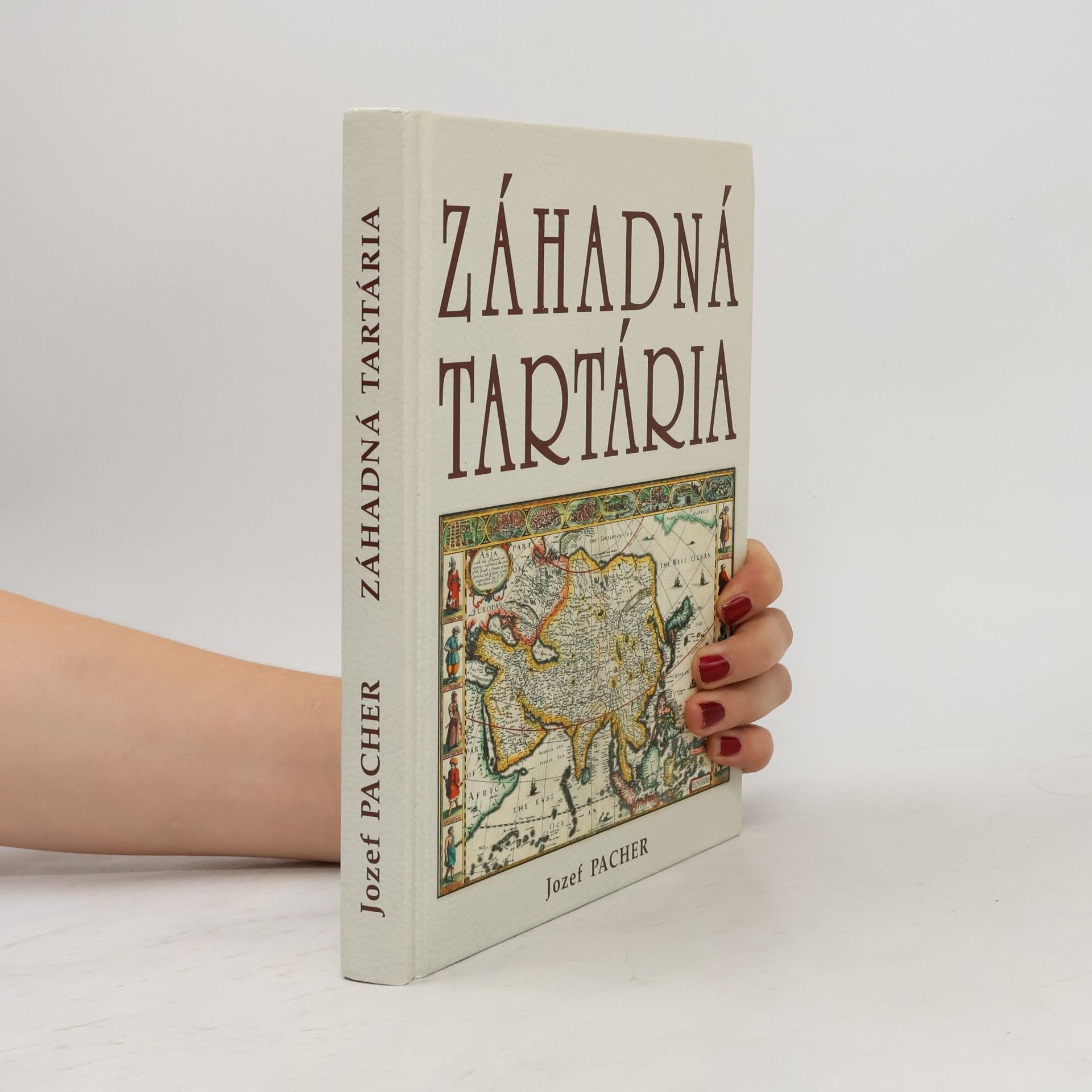 Jozef Pacher Záhadná Tartária
