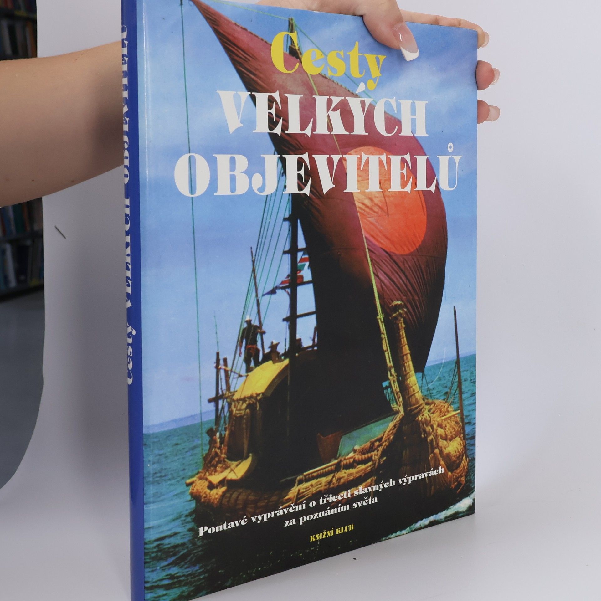 Rosemary Burton Cesty velkých objevitelů