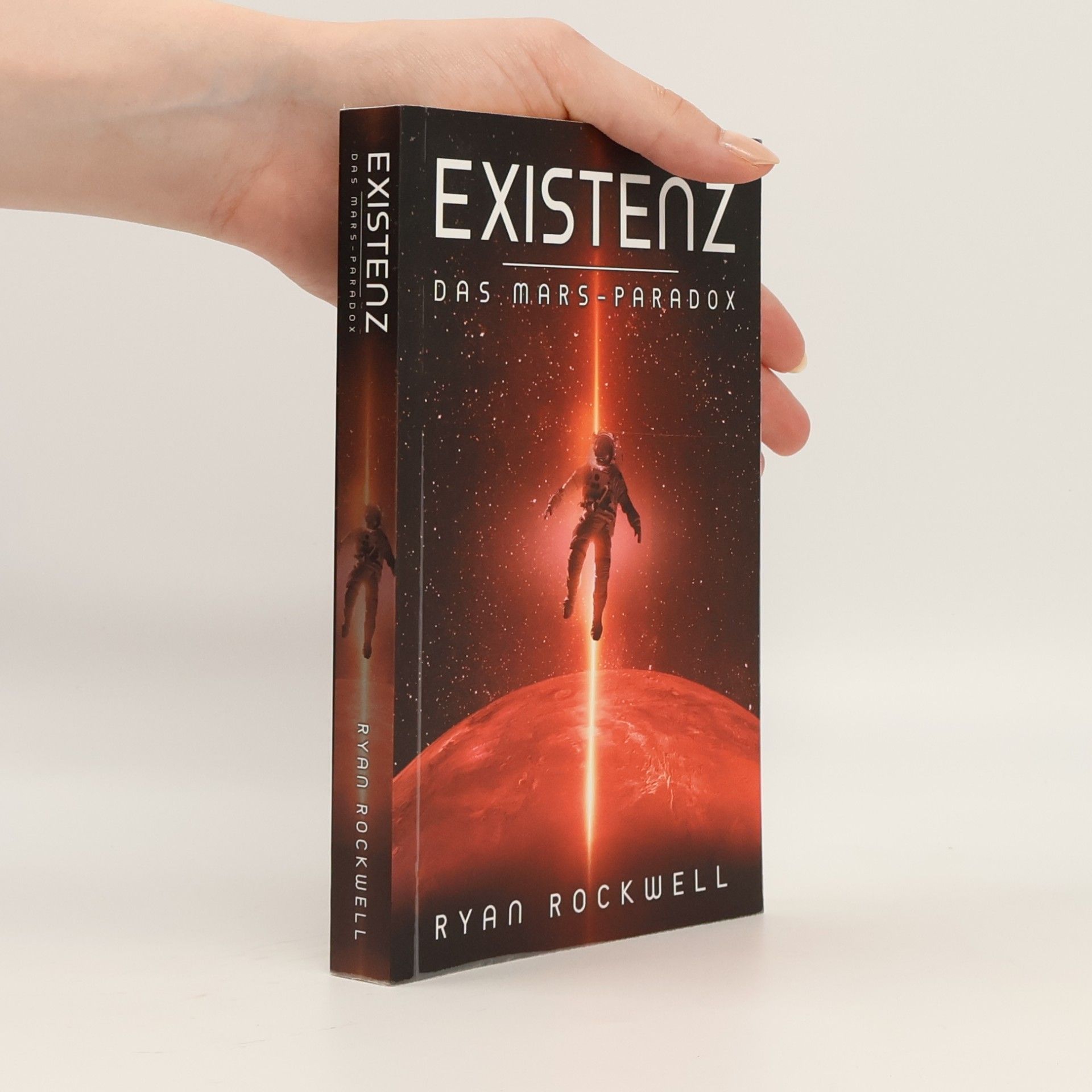 Ryan Rockwell Existenz - Das Mars-Paradox