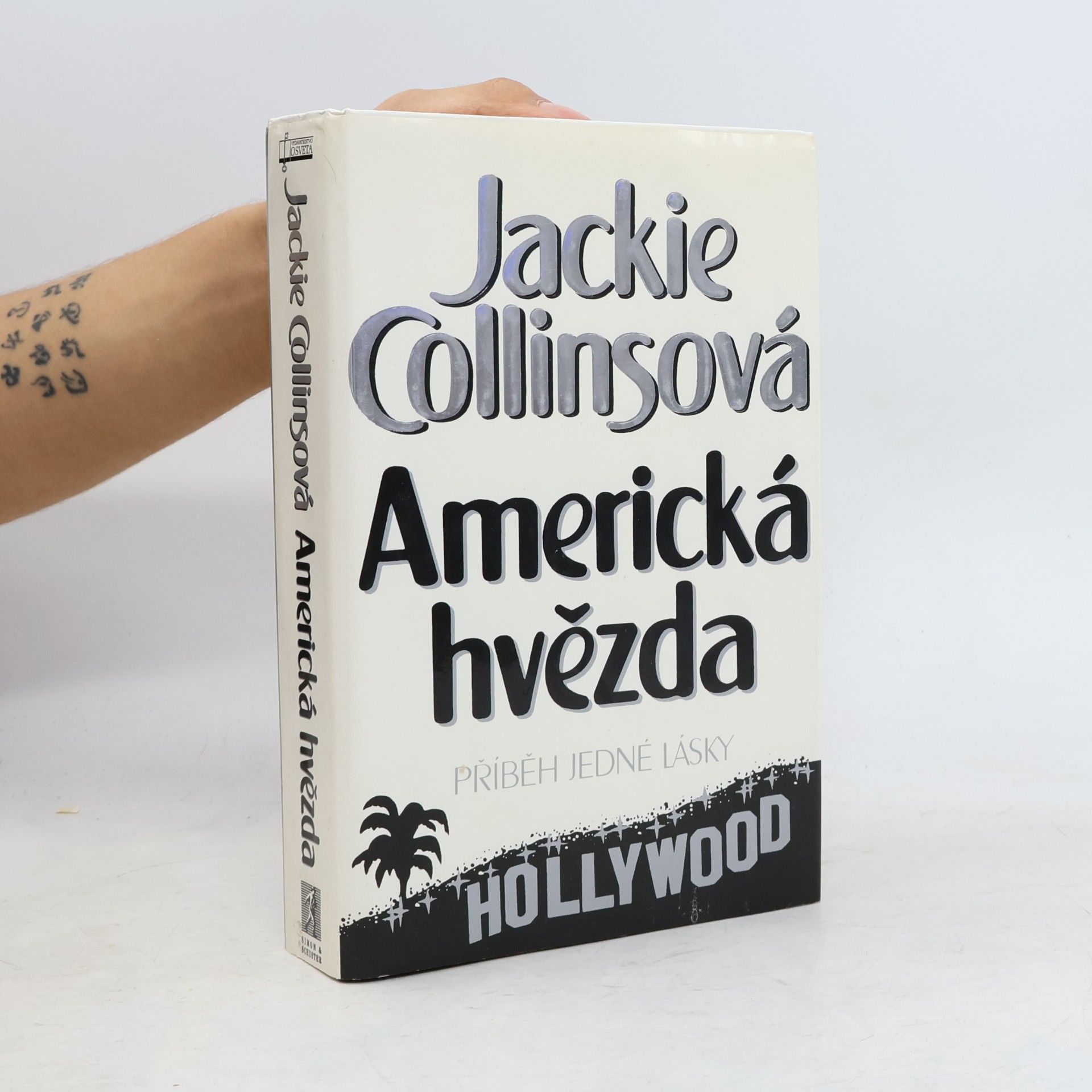 Jackie Collins Americká hvězda. Příběh jedné lásky
