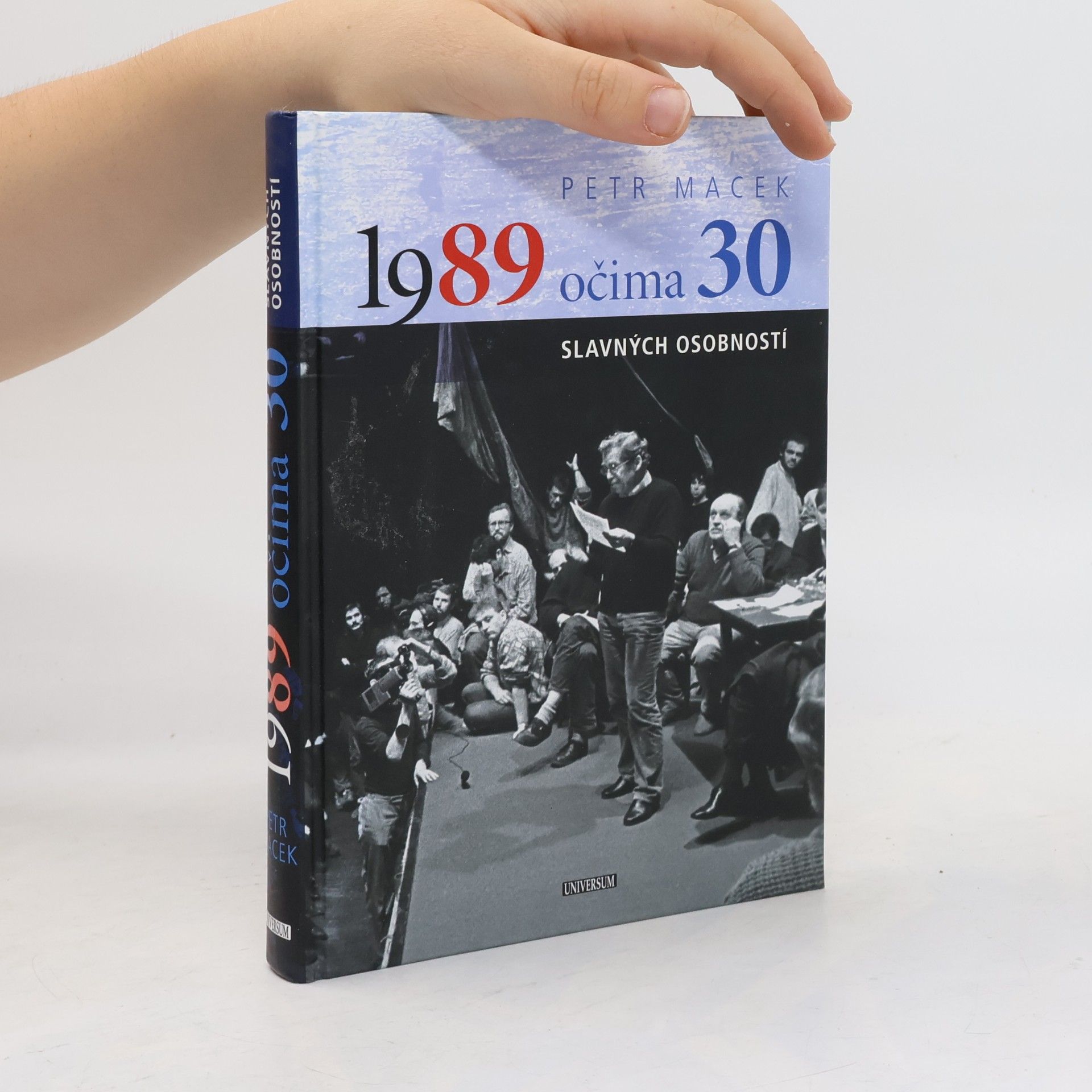 Petr Macek 1989 očima 30 slavných osobností