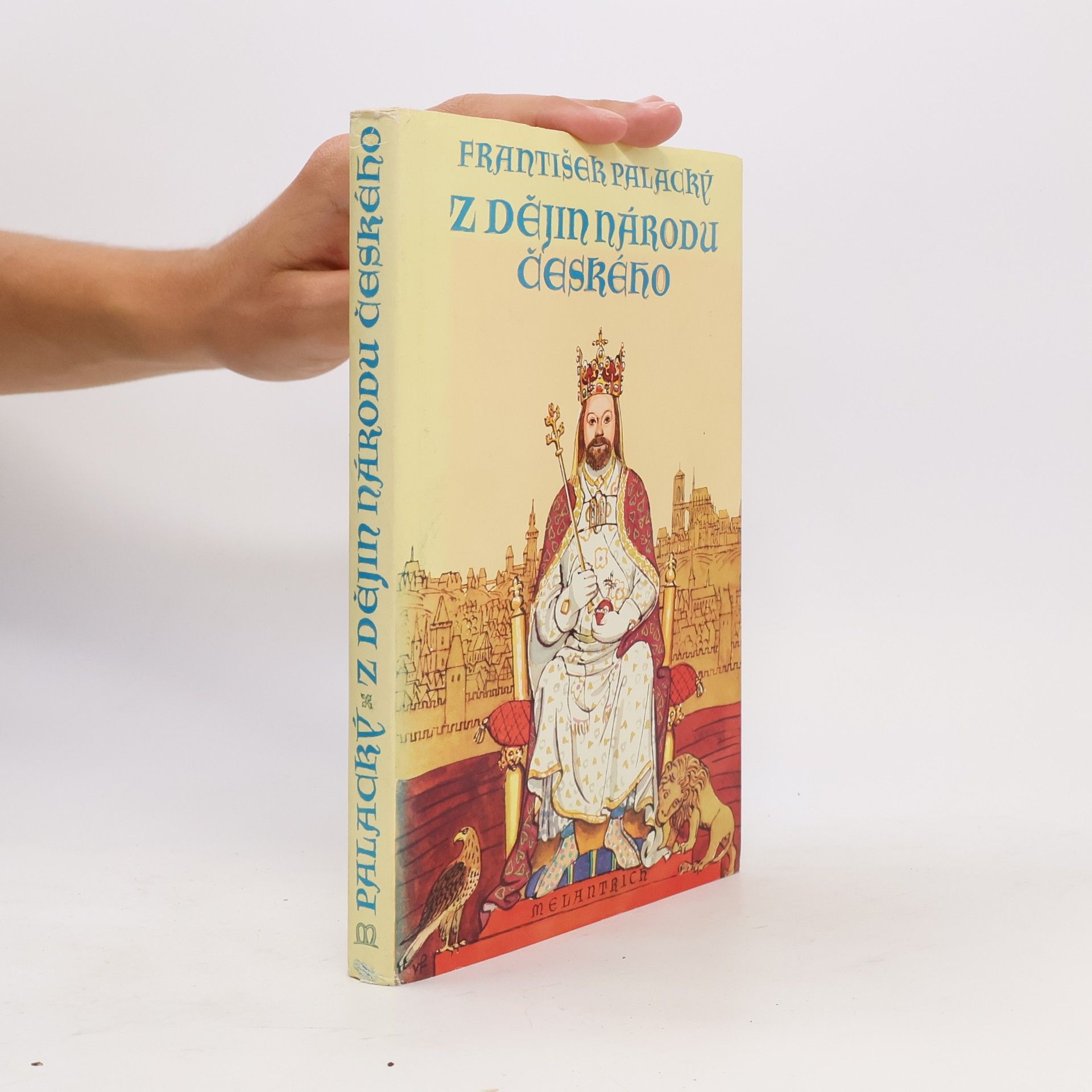 František Palacký Z dějin národu českého